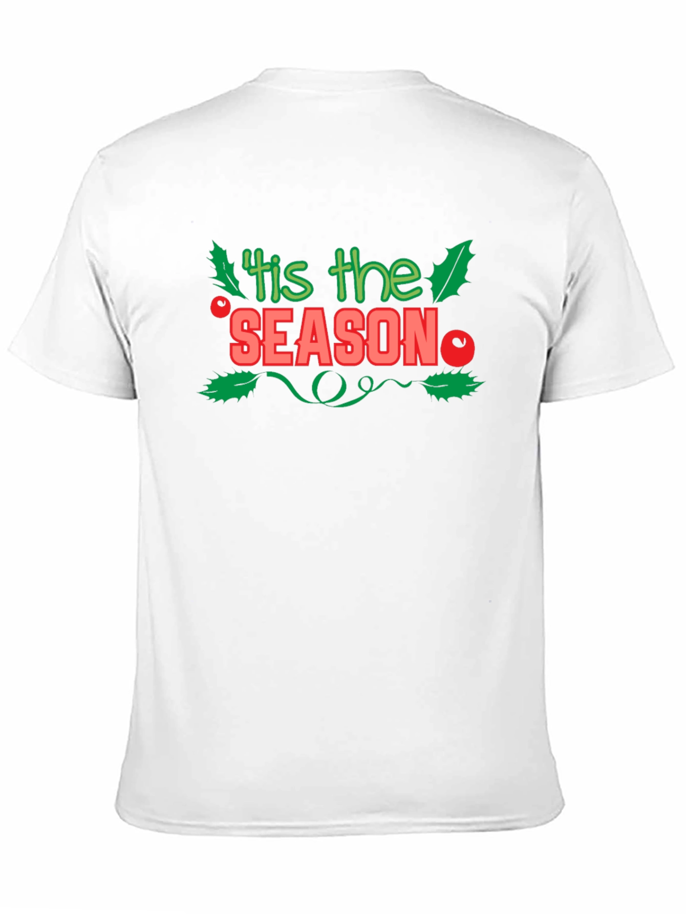 Tis the Season Holiday Graphic Tee