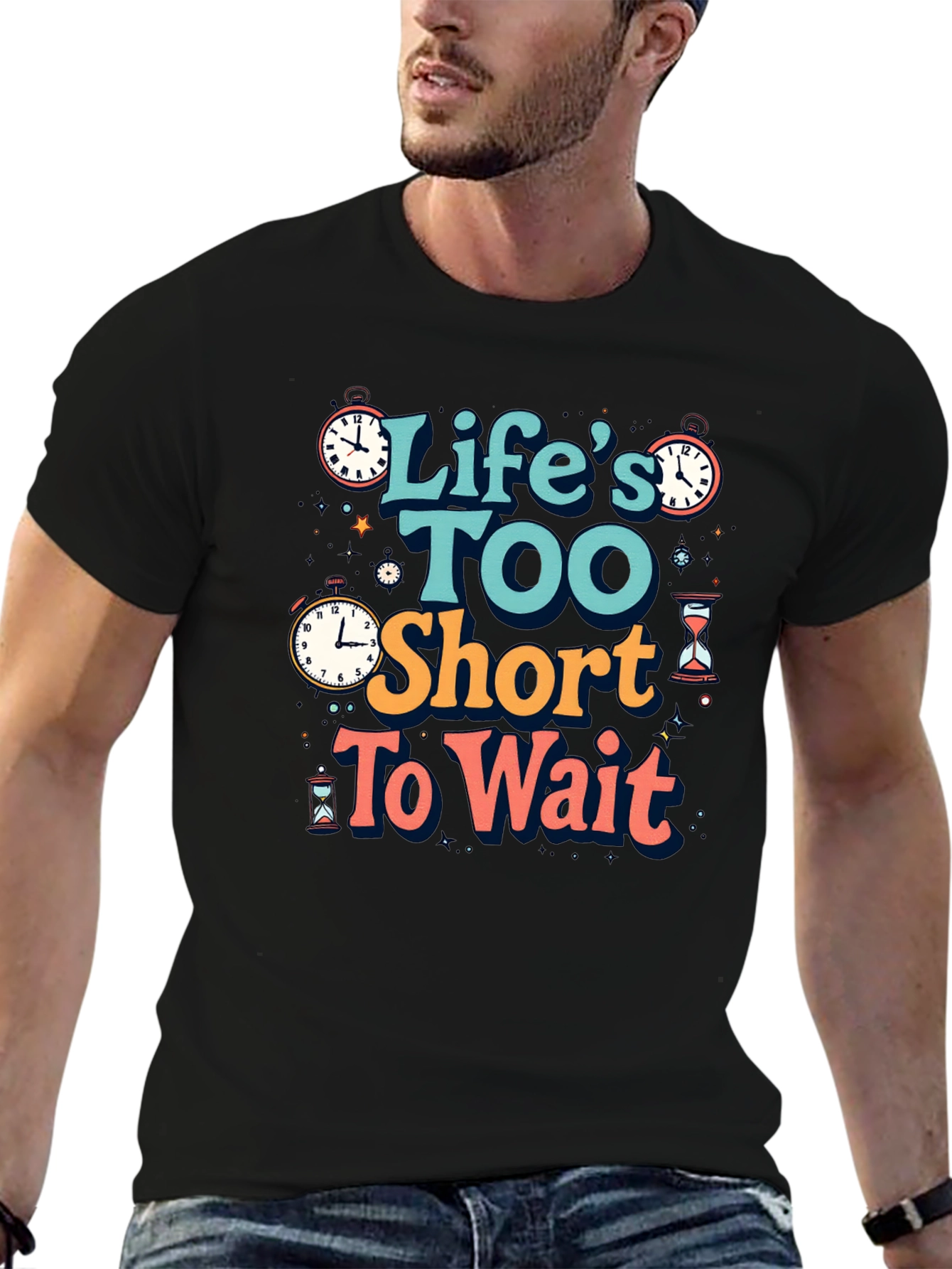 Lifes Too Short Graphic T-Shirt - Time Design