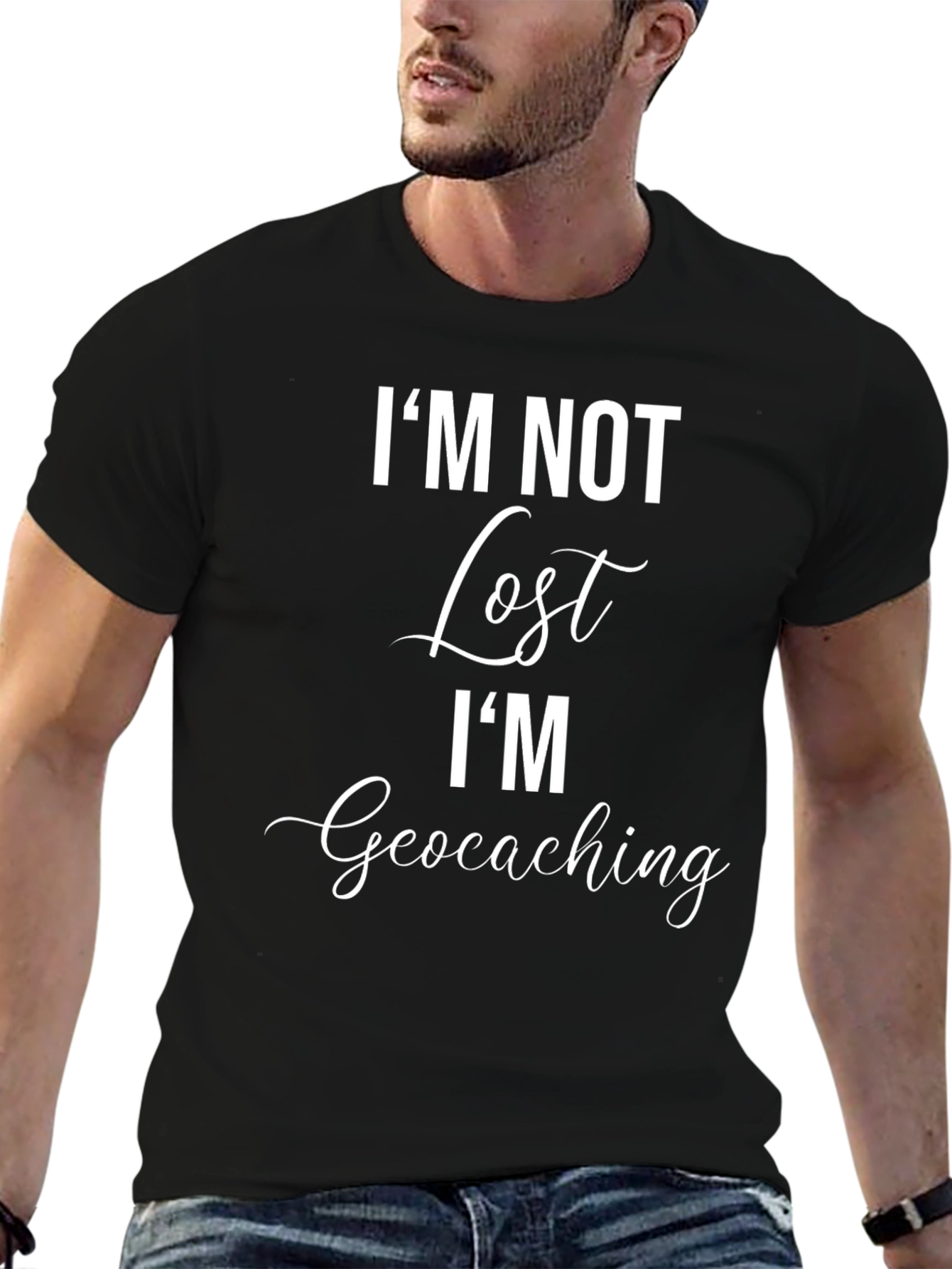 Geocaching T-Shirt - Im Not Lost