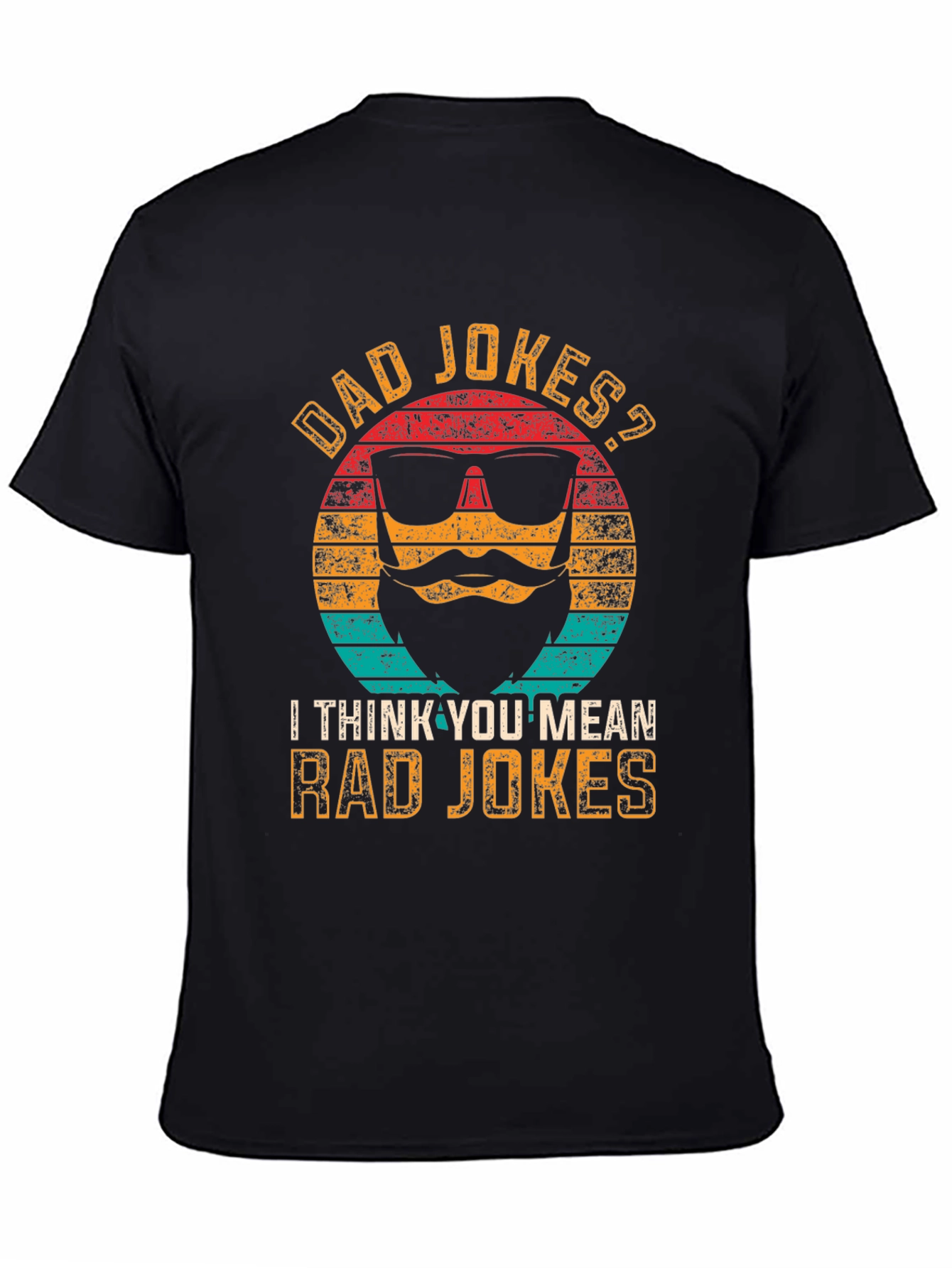 Dad Jokes? Rad Jokes! Graphic T-Shirt