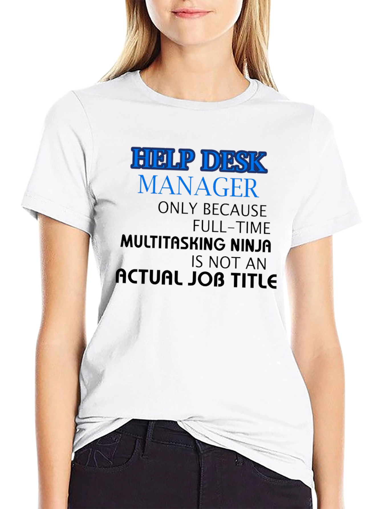 Help Desk Manager Novelty T-Shirt