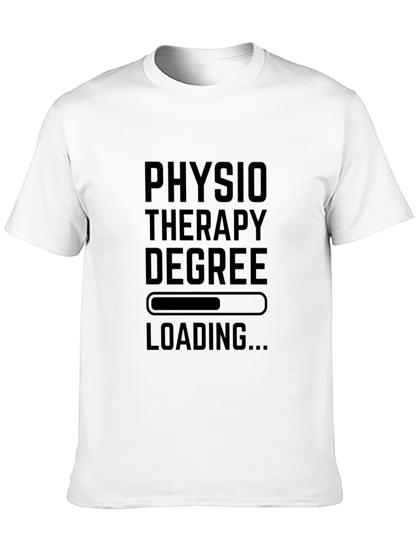 Physio Therapy Degree Loading T-Shirt