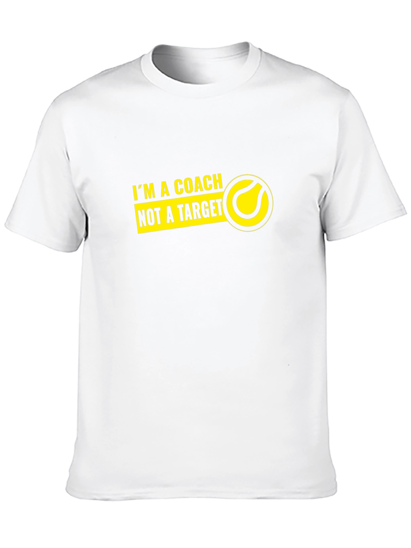 Im a Coach Not a Target T-Shirt