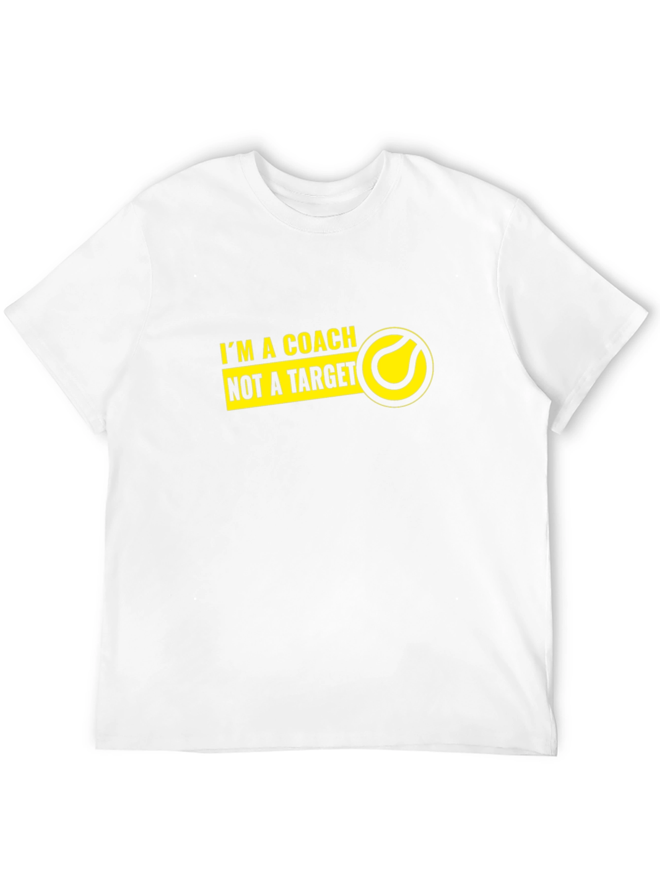 Im a Coach Not a Target T-Shirt