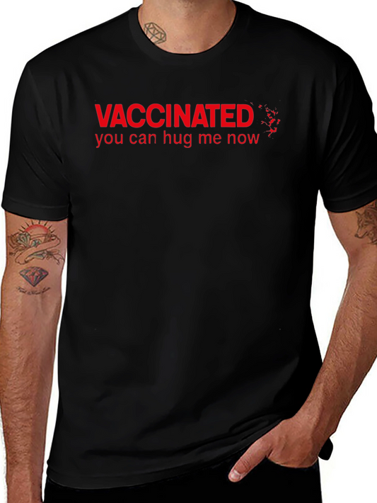 Vaccinated Hug Me Now Graphic T-Shirt