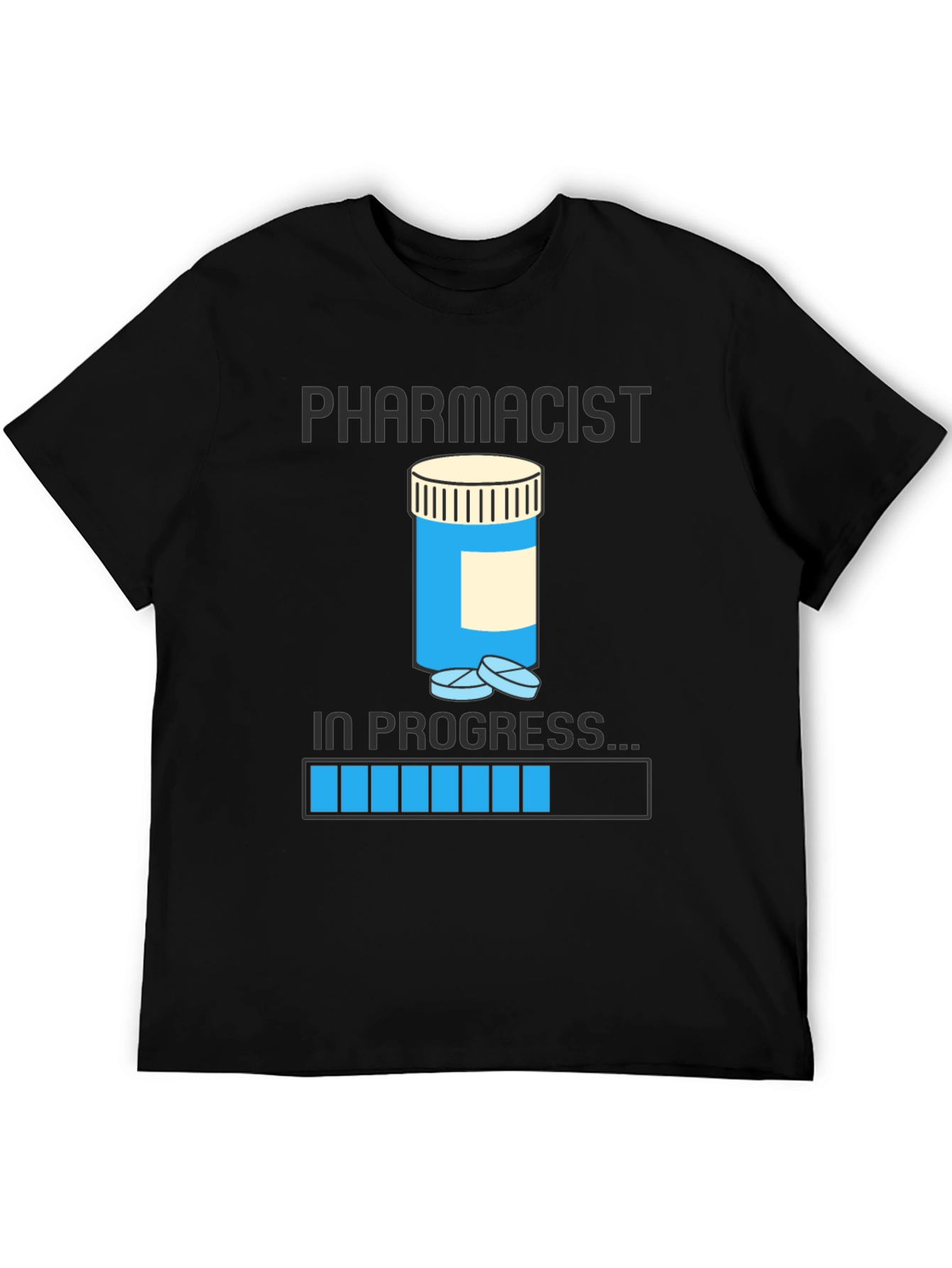 Pharmacist in Progress T-Shirt Pill Bottle Design