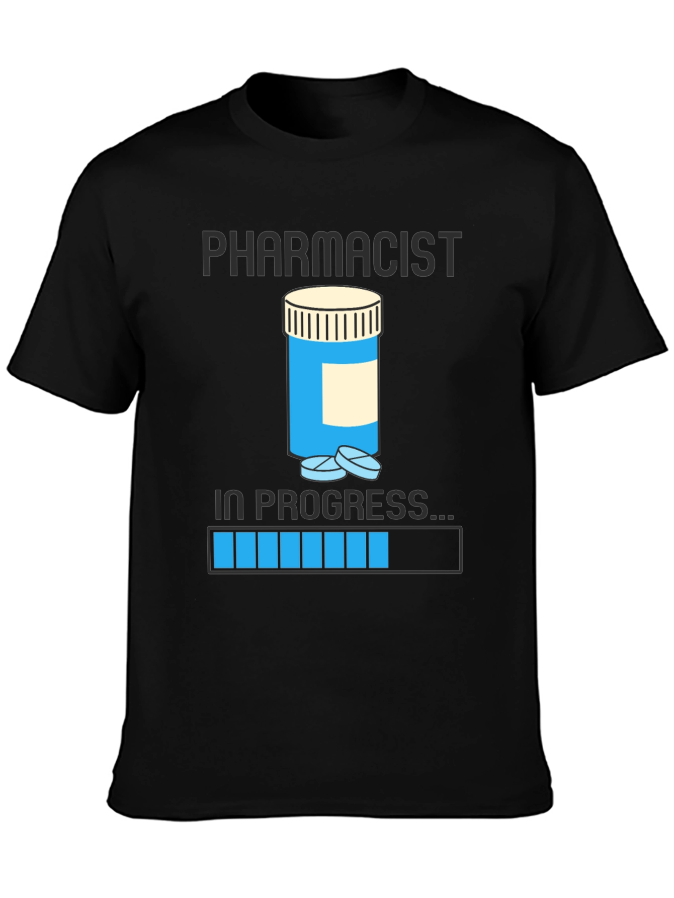 Pharmacist in Progress T-Shirt Pill Bottle Design