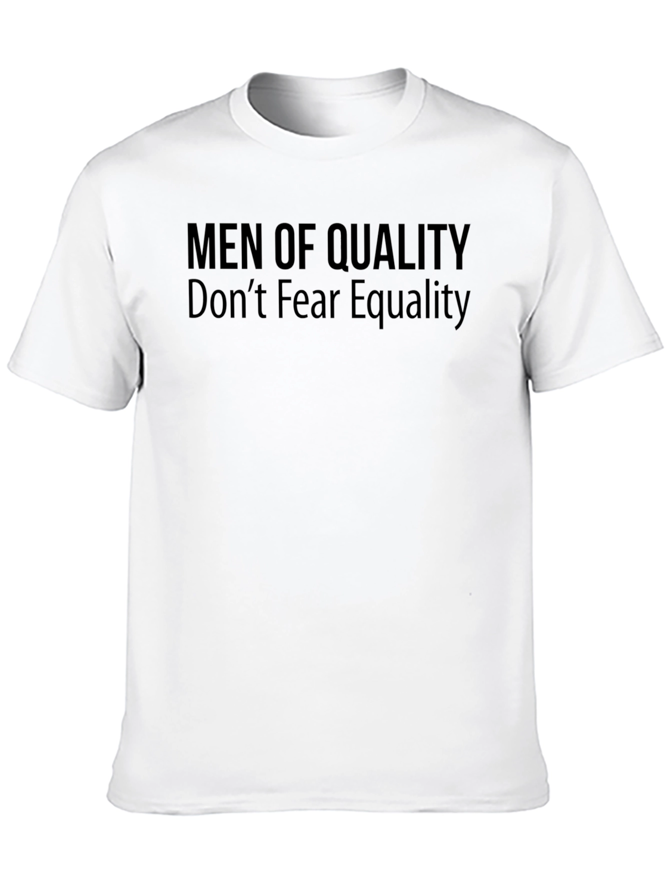 Men of Quality Equality T-Shirt - Black Graphic Tee