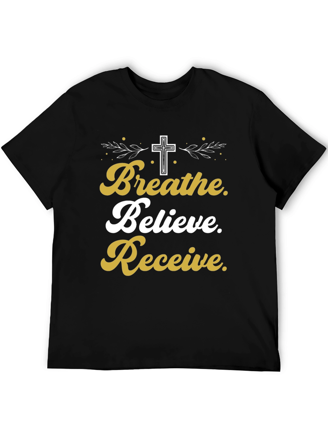 Breathe Believe Receive T-Shirt | Christian Inspired Tee