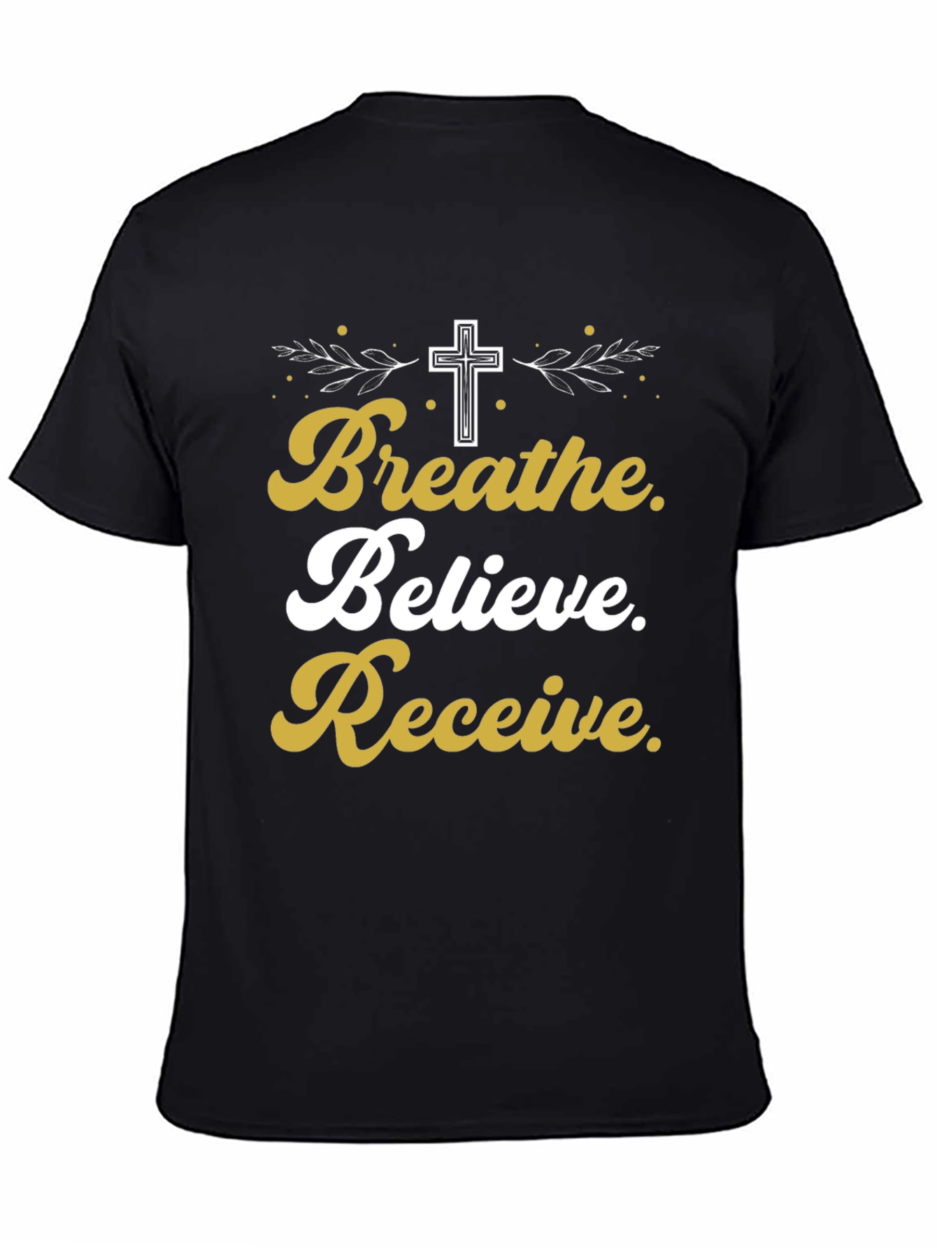 Breathe Believe Receive T-Shirt | Christian Inspired Tee