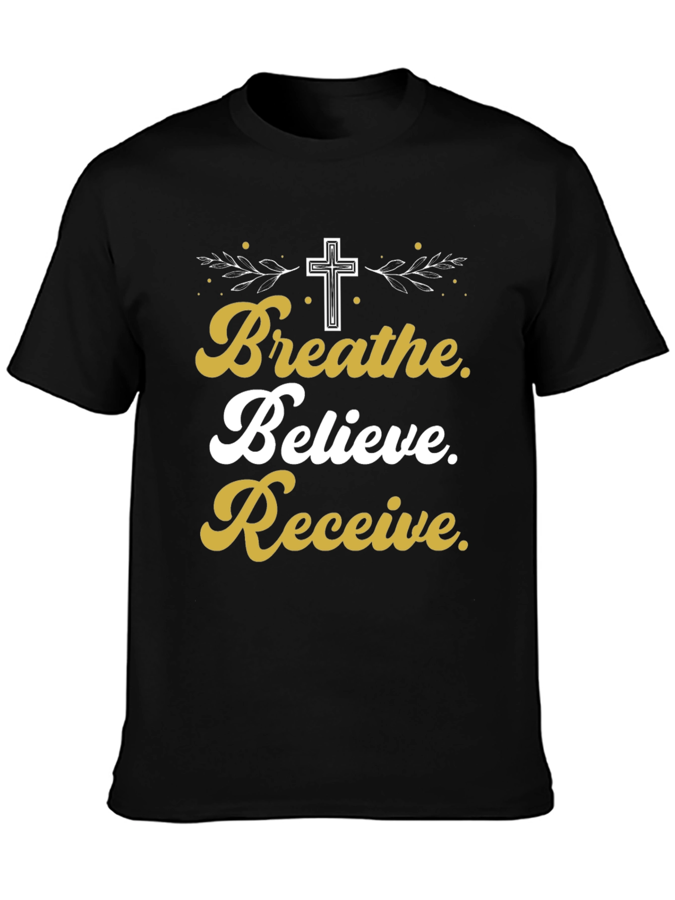 Breathe Believe Receive T-Shirt | Christian Inspired Tee