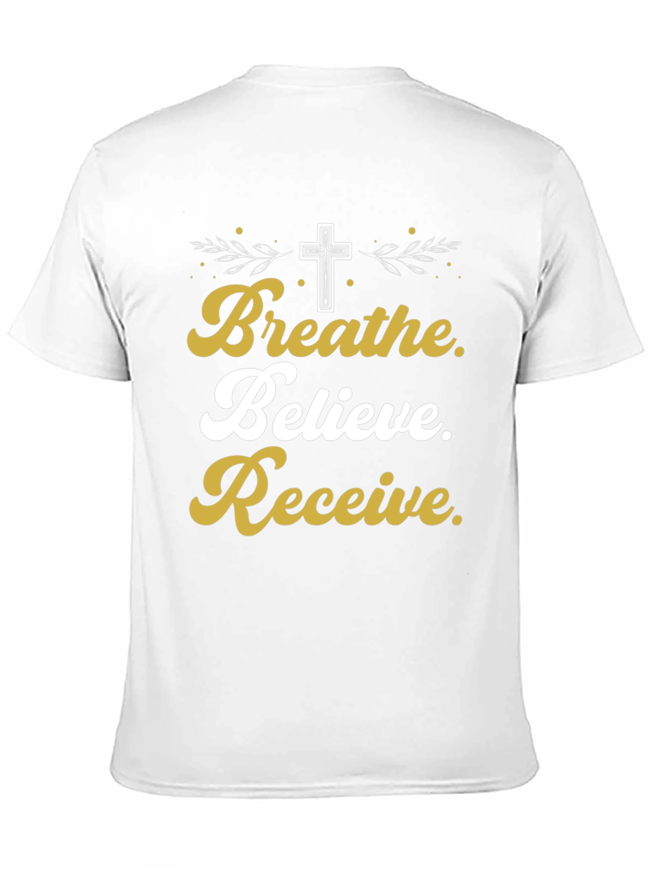 Breathe Believe Receive T-Shirt | Christian Inspired Tee