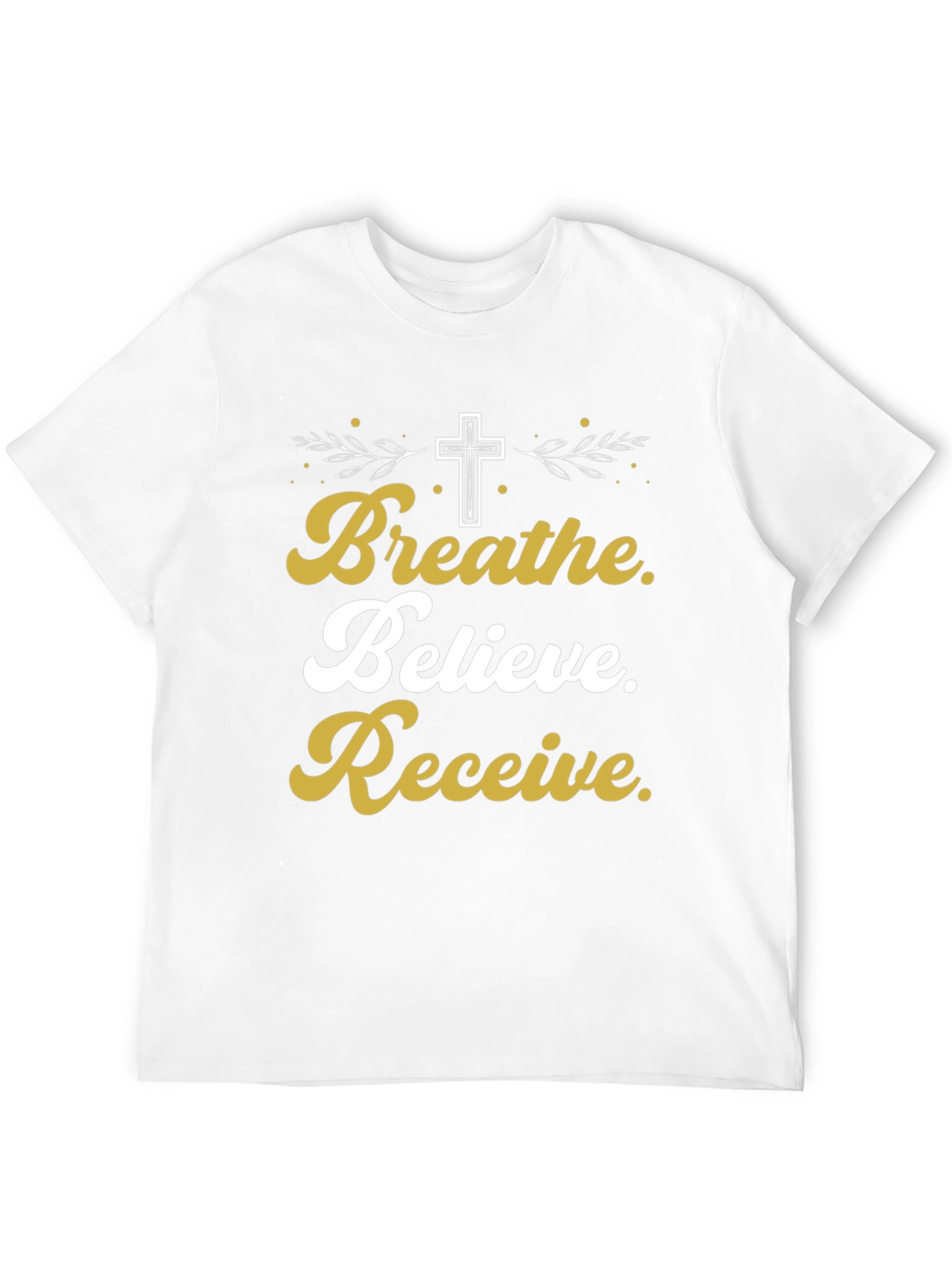 Breathe Believe Receive T-Shirt | Christian Inspired Tee
