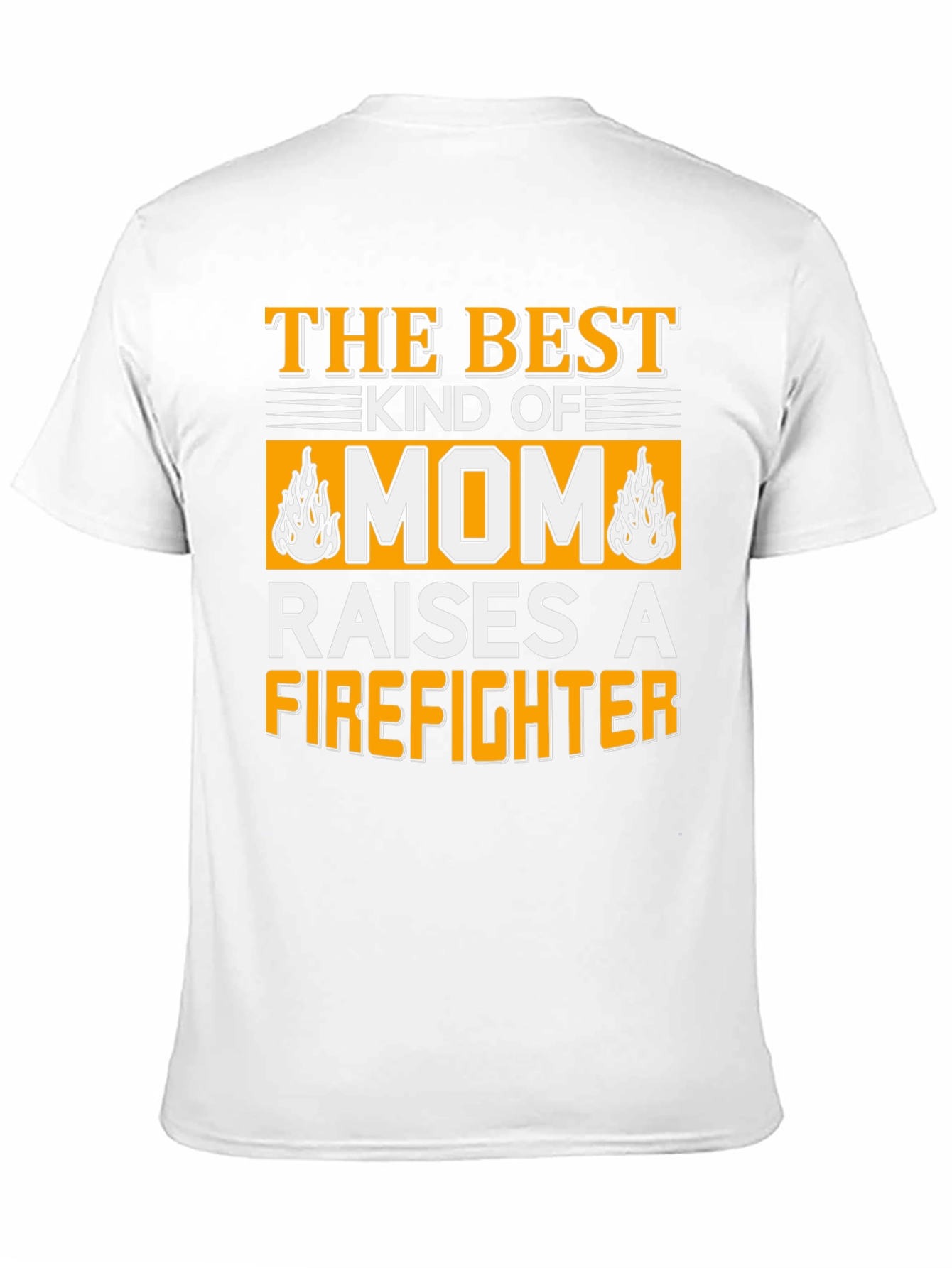 Best Mom Raises a Firefighter Graphic T-Shirt