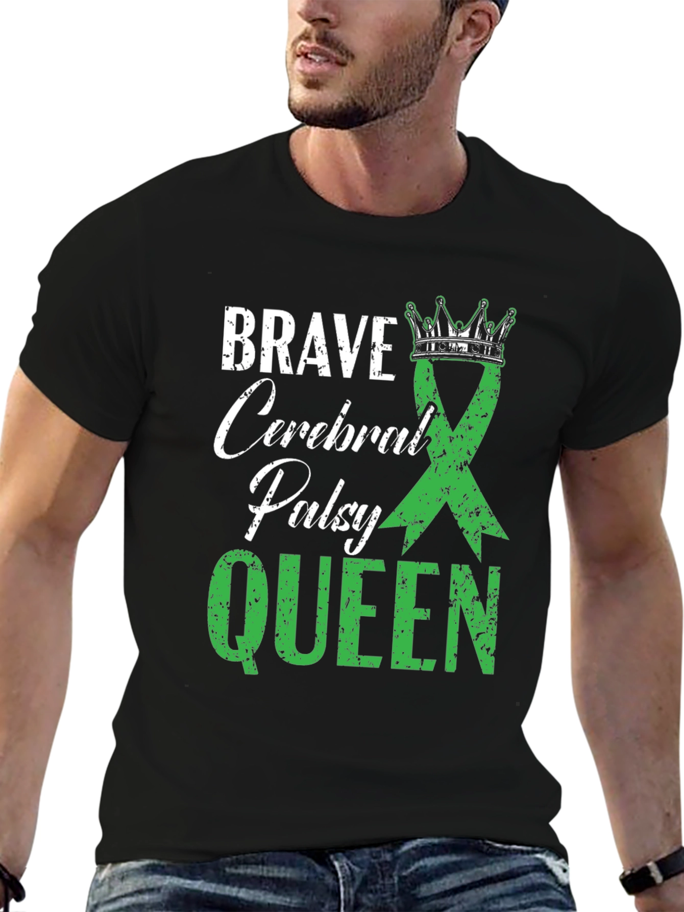 Brave Cerebral Palsy Queen T-Shirt - Green Ribbon Design