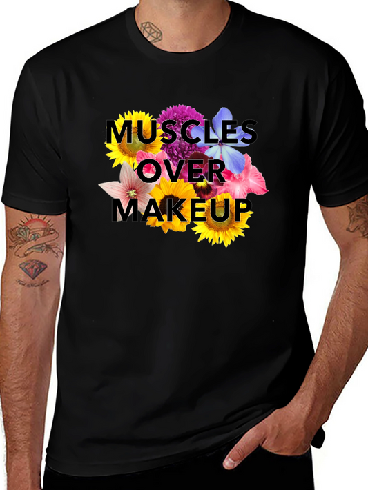 Muscles Over Makeup Floral T-Shirt