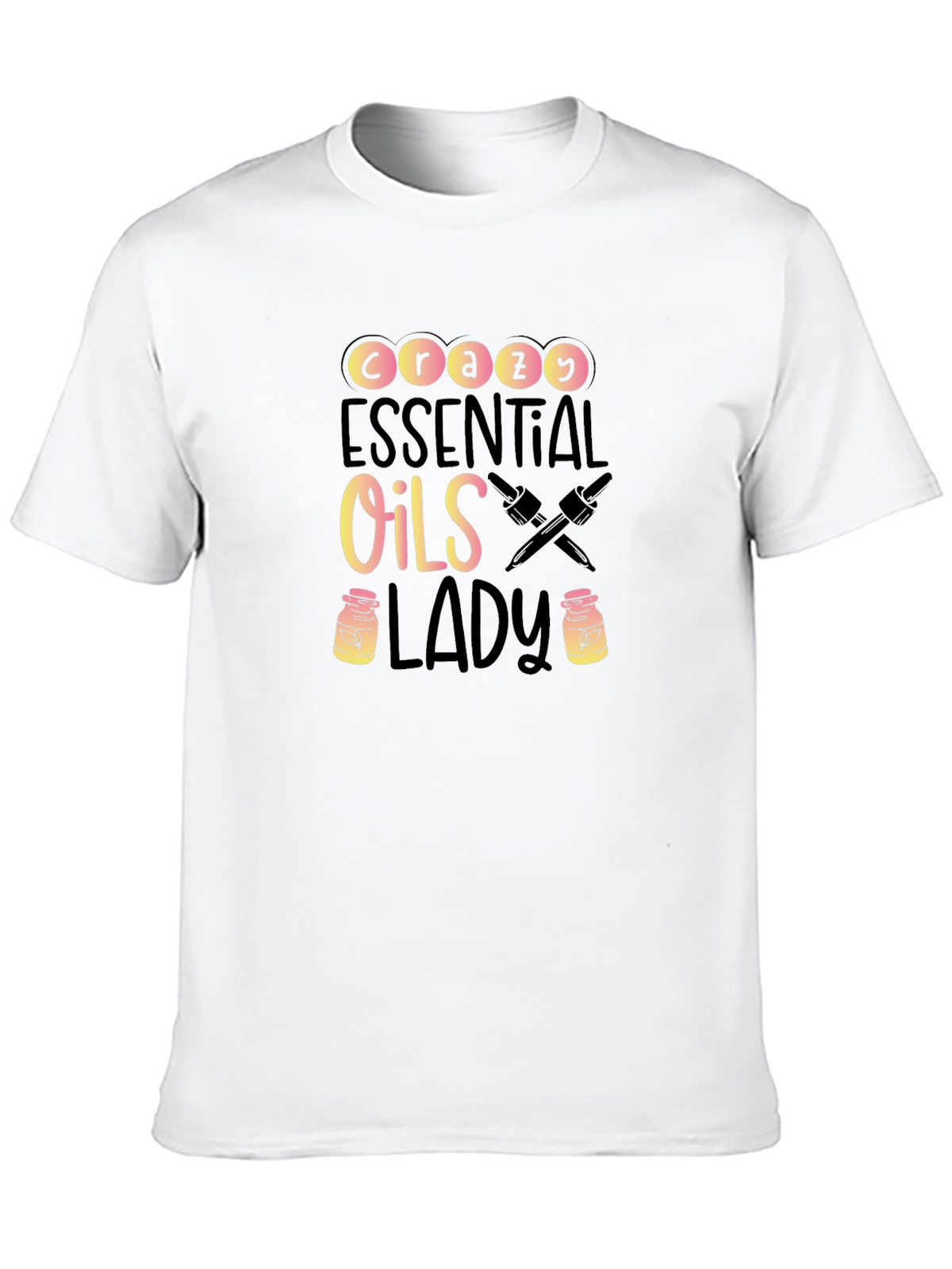 Crazy Essential Oils Lady T-Shirt
