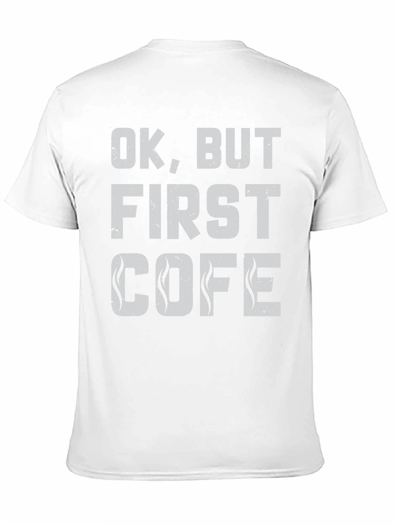 Funny OK But First COFE Black Graphic Tee