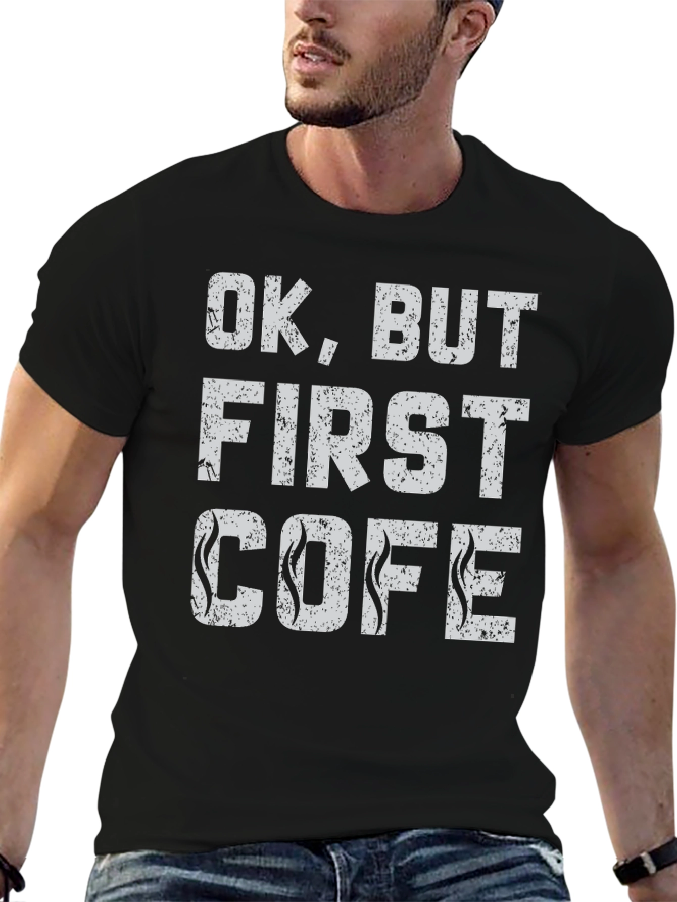 Funny OK But First COFE Black Graphic Tee