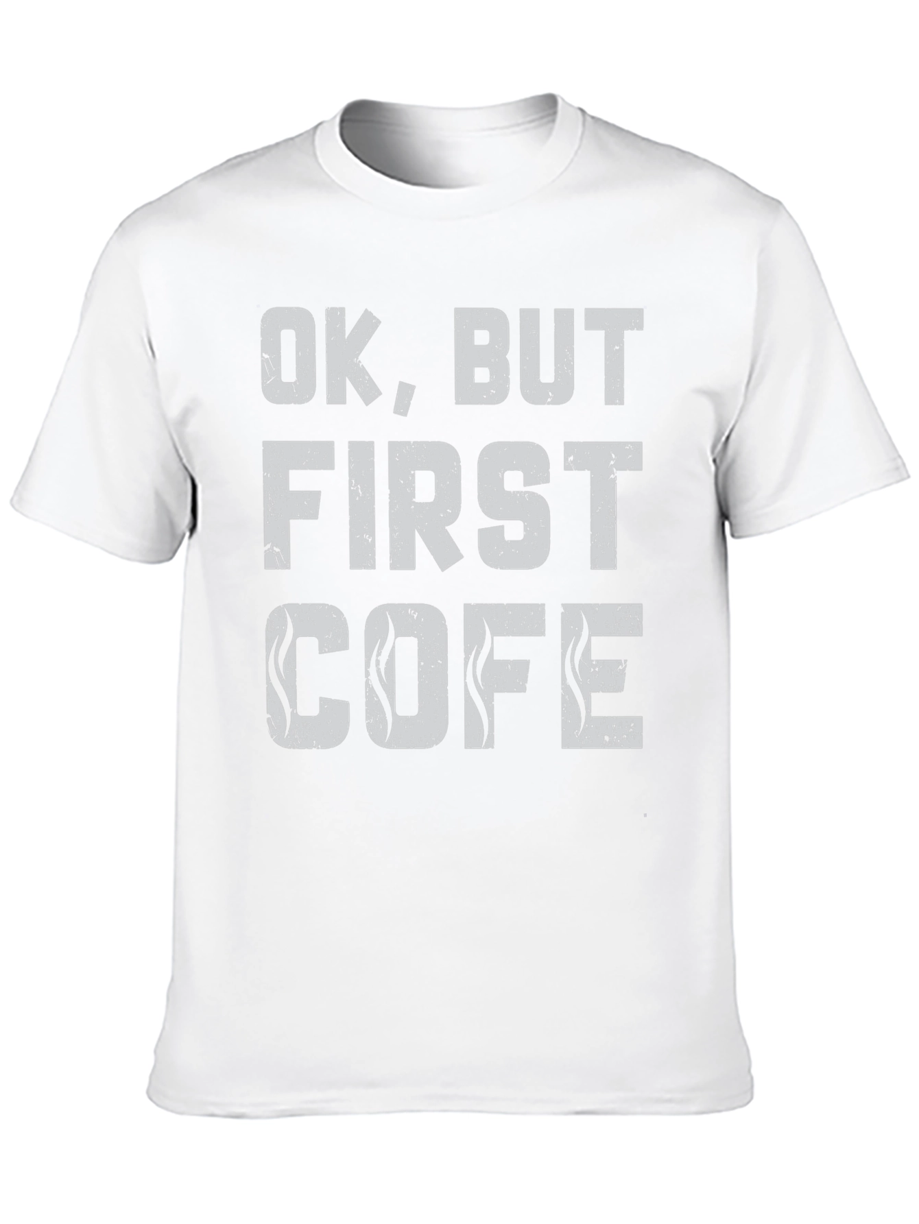 Funny OK But First COFE Black Graphic Tee