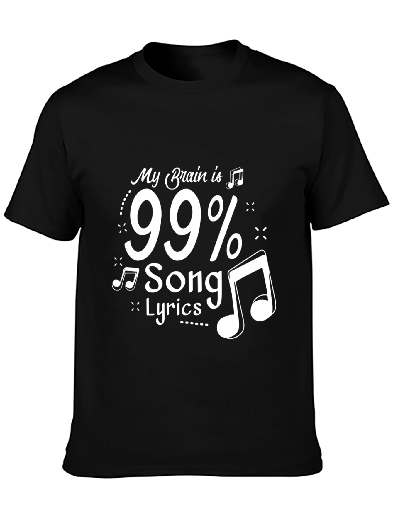 99% Song Lyrics Black Tee - Music Lover Gift