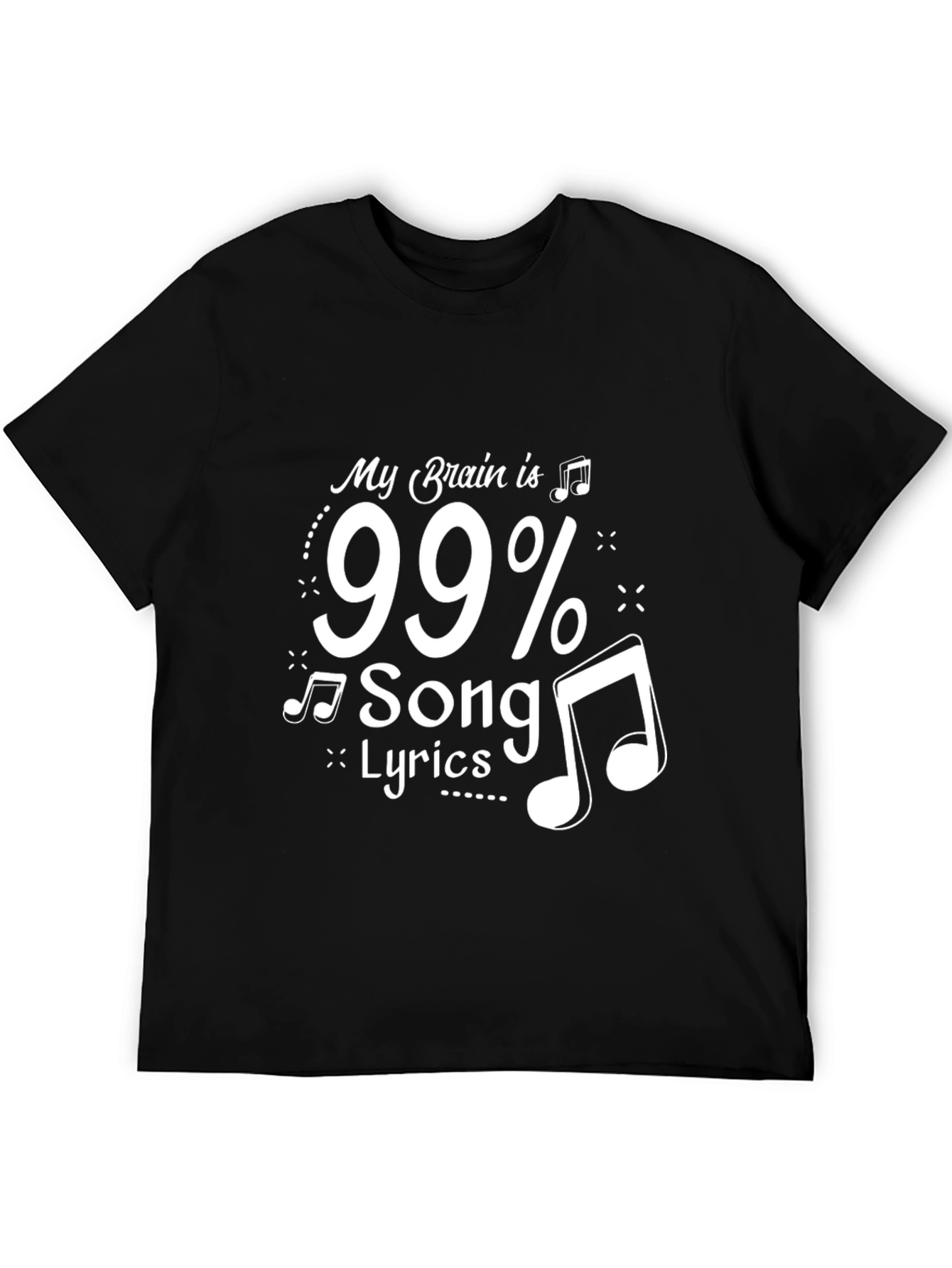 99% Song Lyrics Black Tee - Music Lover Gift