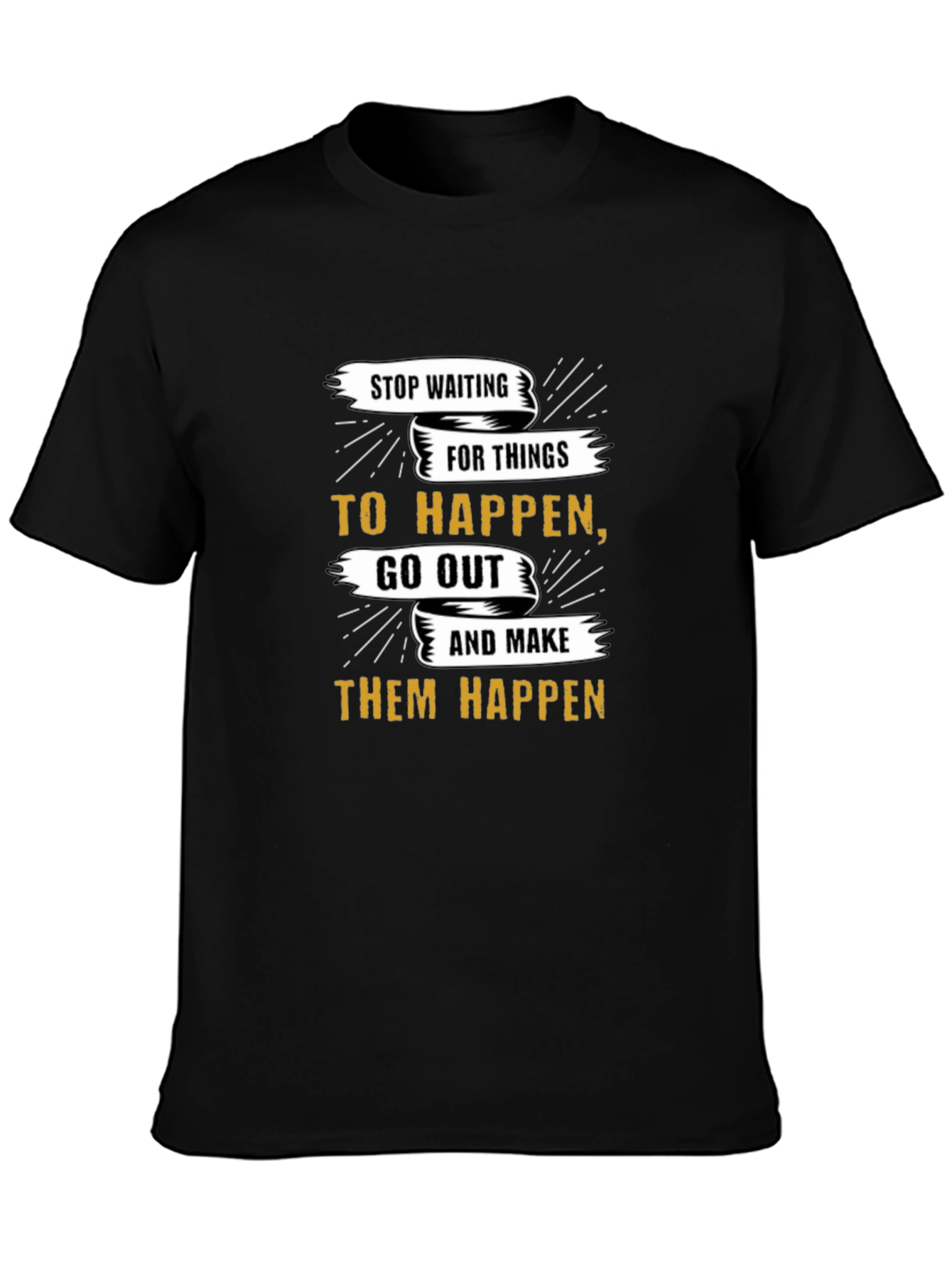 Motivational Graphic T-Shirt - Stop Waiting
