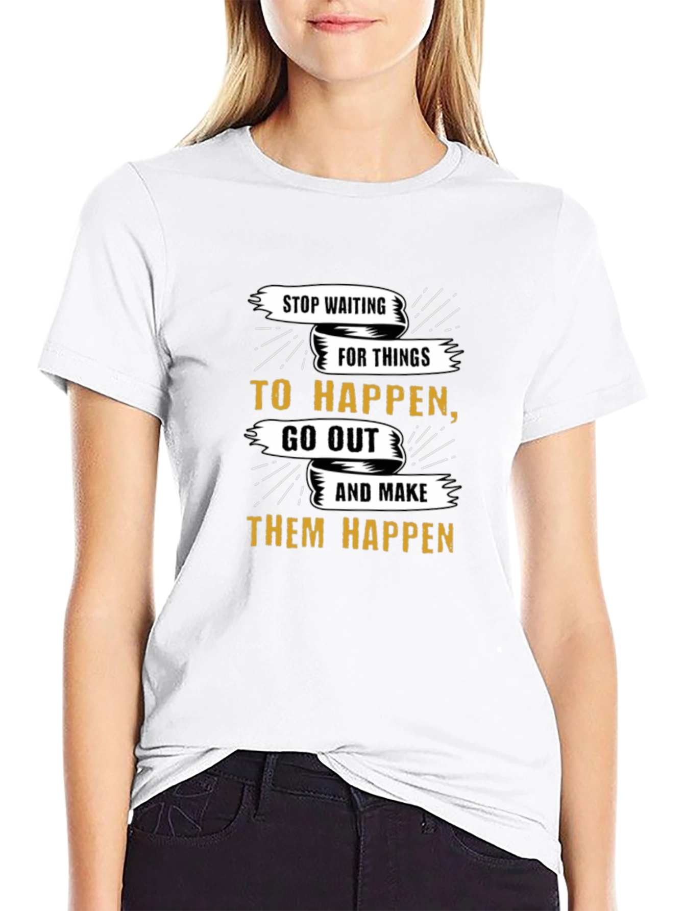 Motivational Graphic T-Shirt - Stop Waiting
