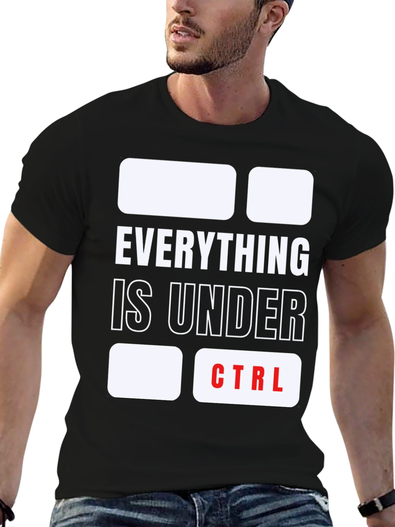 Everything Is Under CTRL Funny T-Shirt