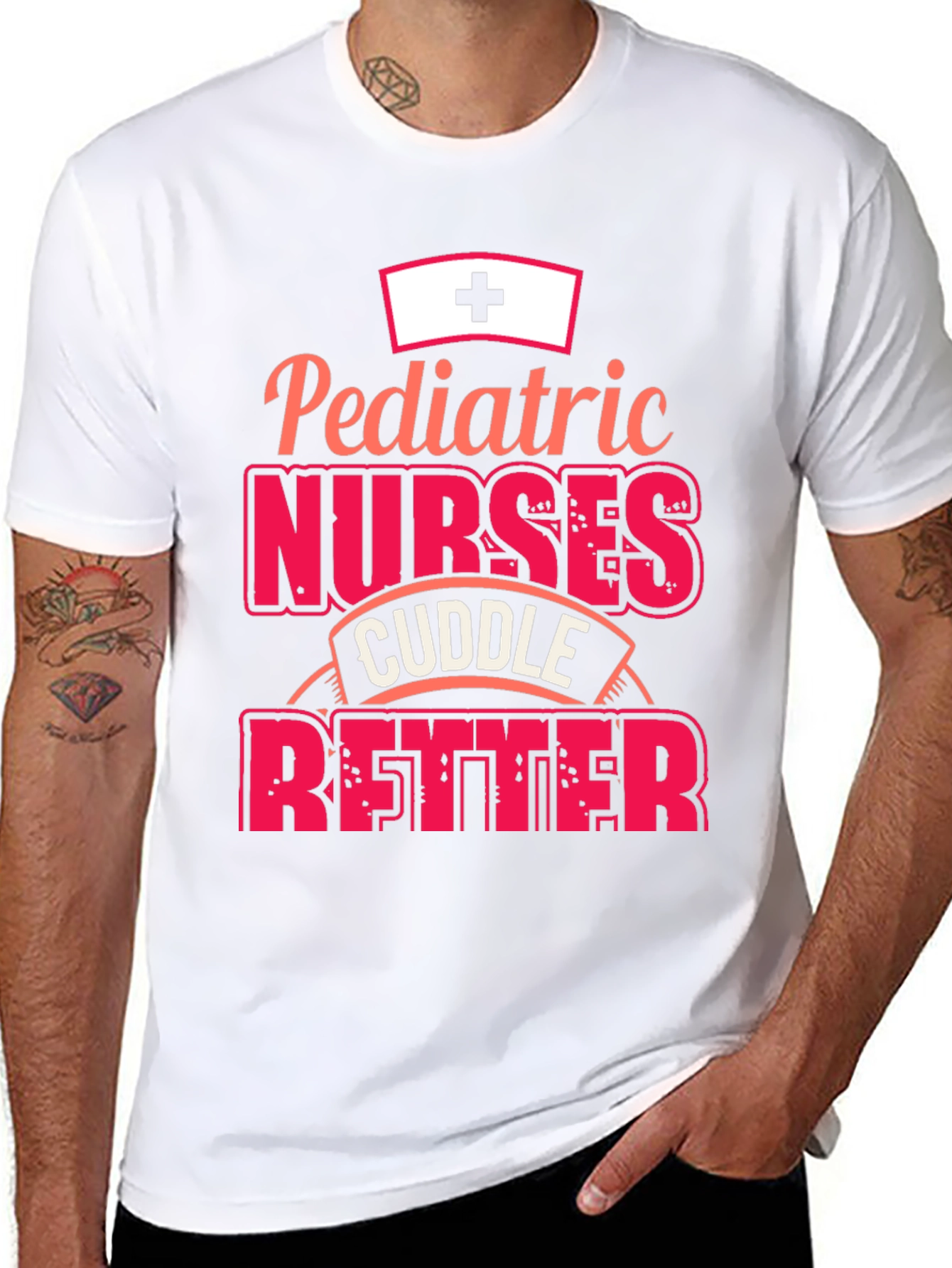 Pediatric Nurses Cuddle Better T-Shirt