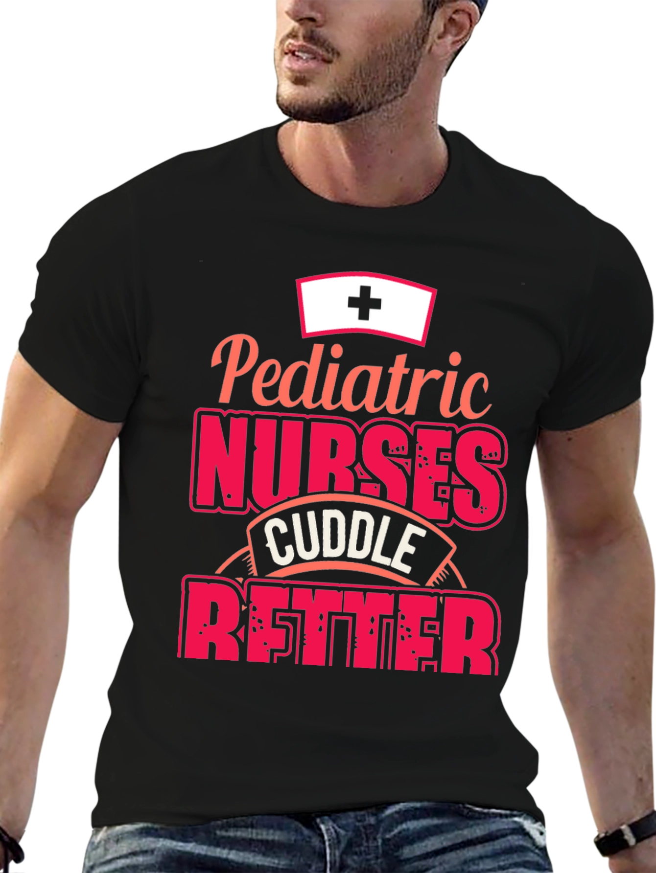 Pediatric Nurses Cuddle Better T-Shirt