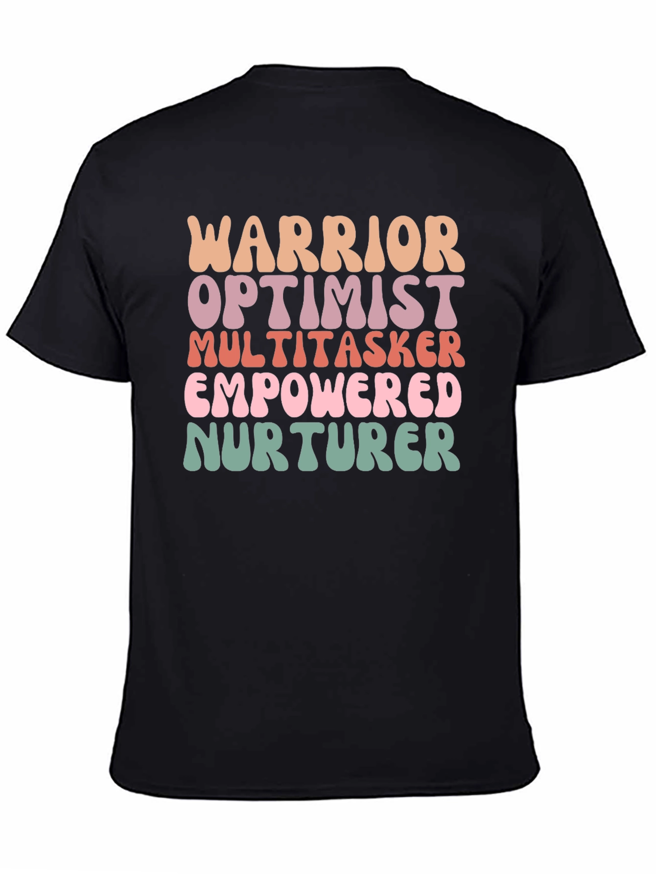 Empowered Woman Tee - Warrior Optimist Nurturer