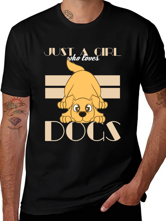 Just a Girl Who Loves Dogs T-Shirt