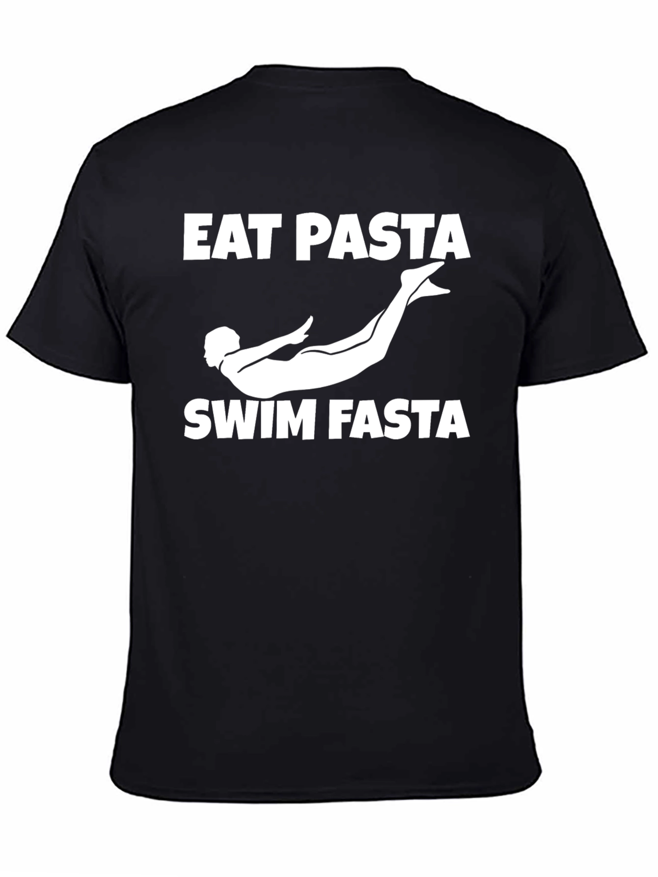 Eat Pasta Swim Fasta T-Shirt