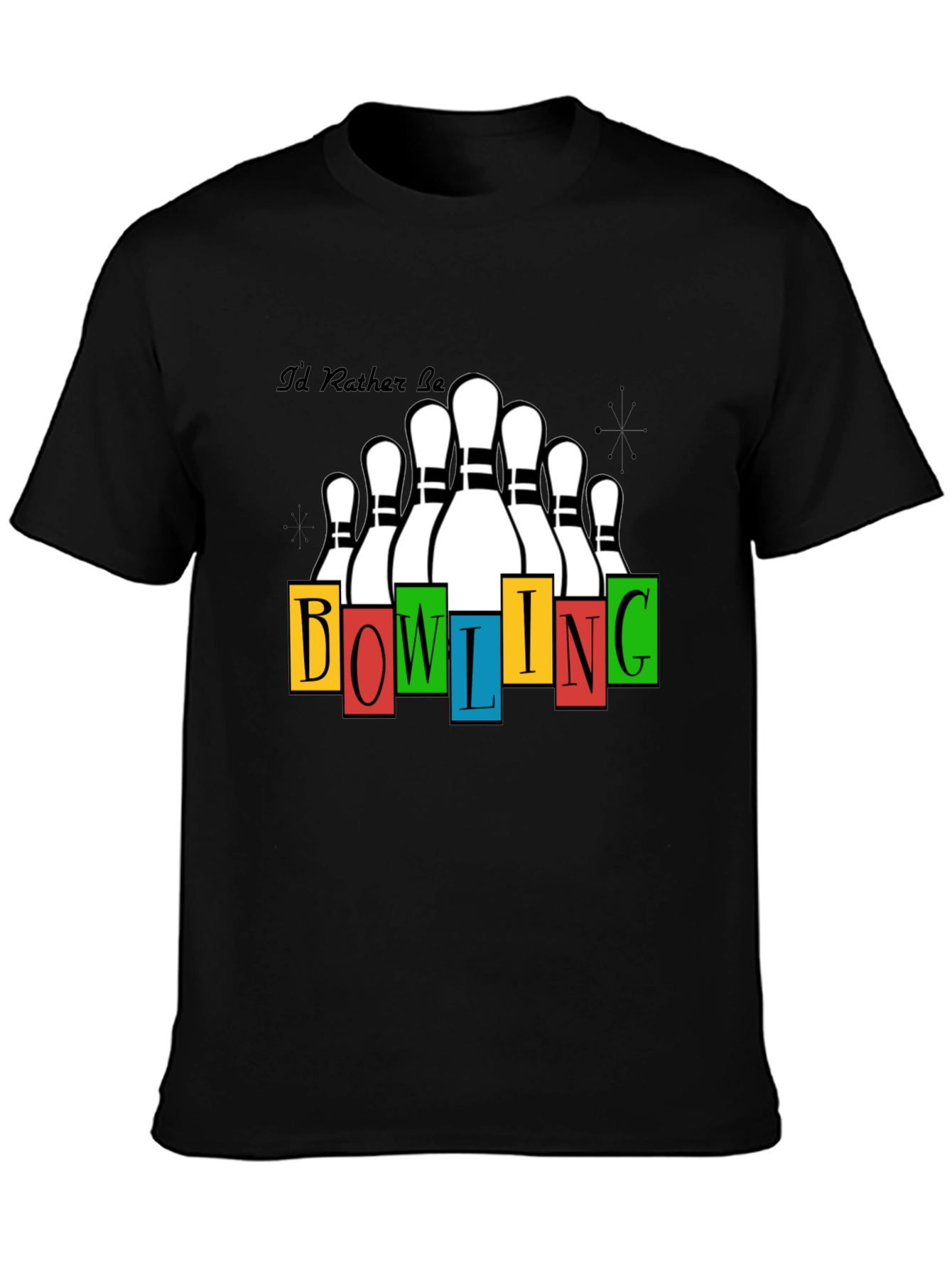 Bowling T-Shirt - Id Rather Be Bowling Design