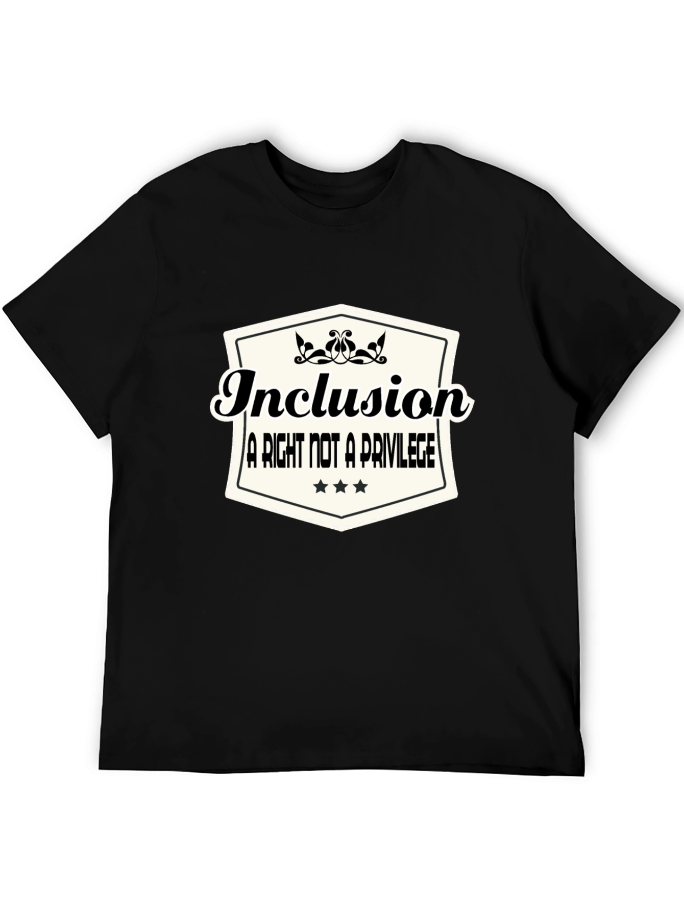 Inclusion T-Shirt: A Right Not a Privilege