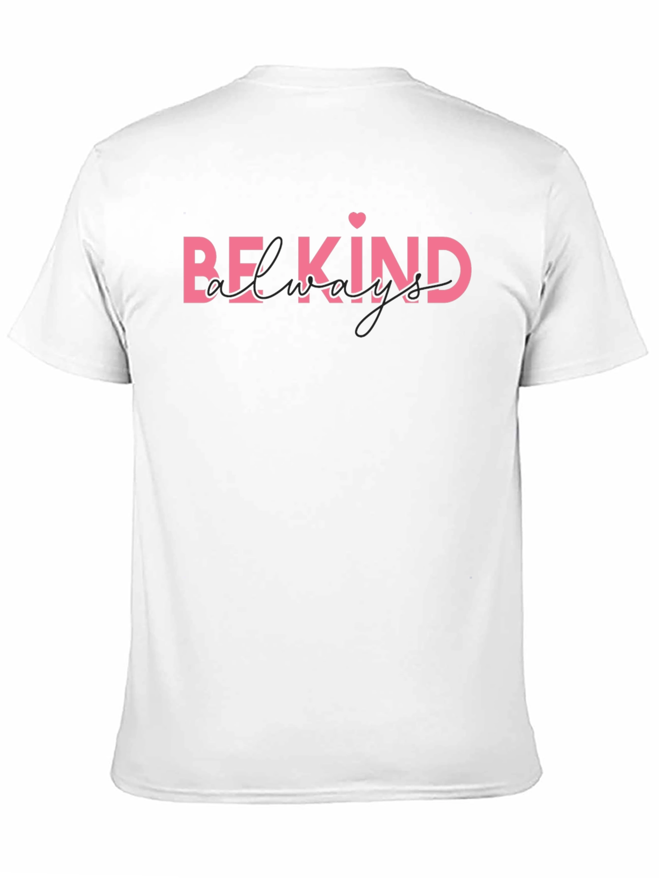 Be Kind Always Black T-Shirt