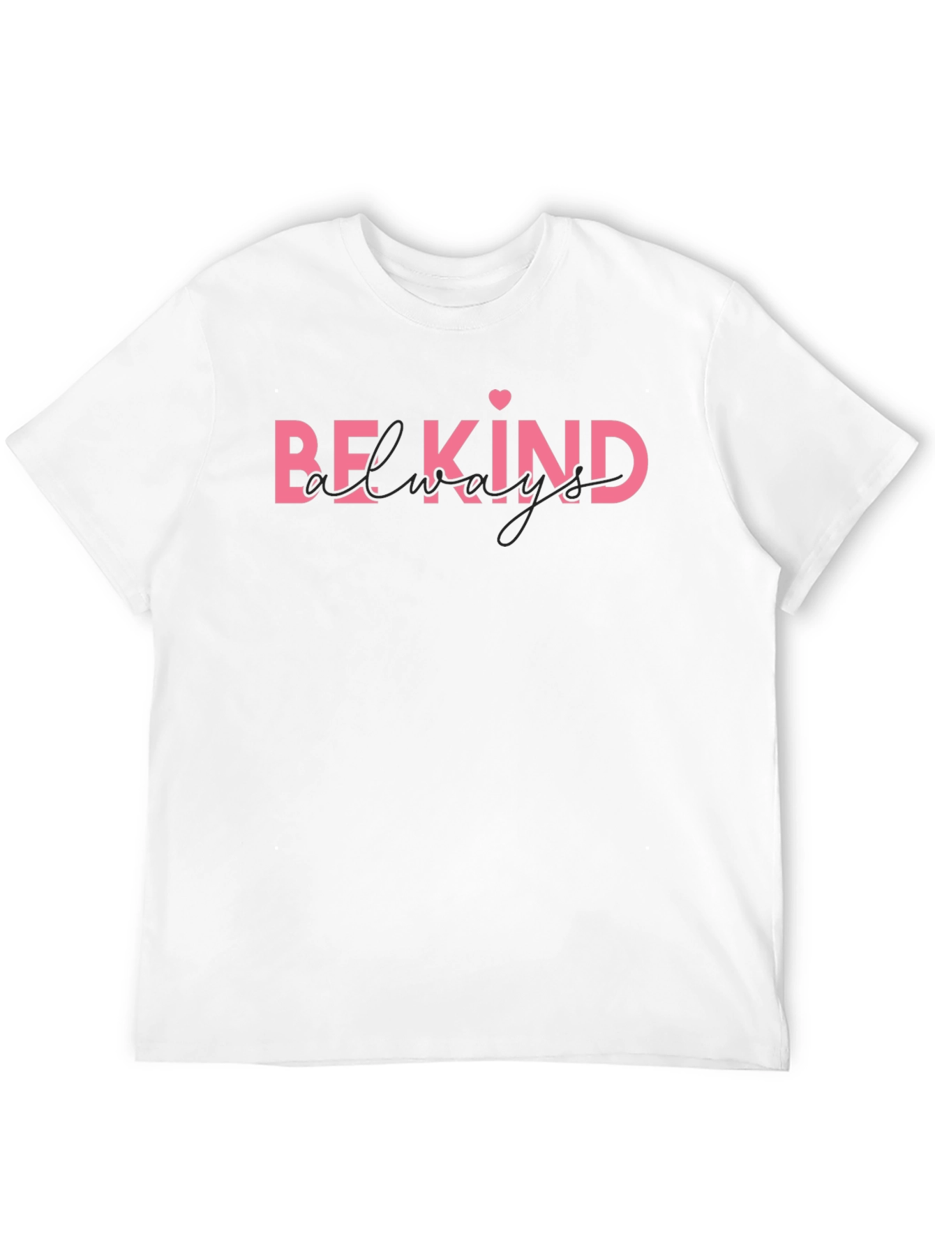 Be Kind Always Black T-Shirt