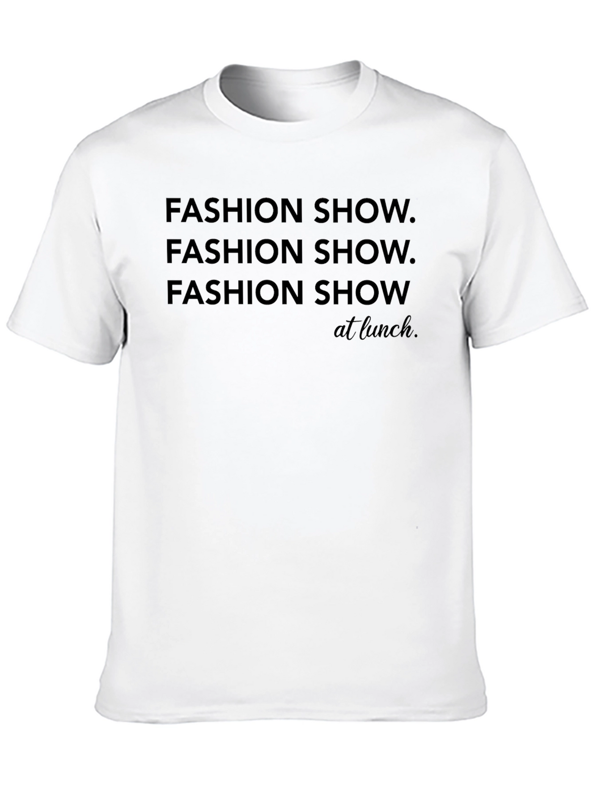Fashion Show at Lunch Black T-Shirt