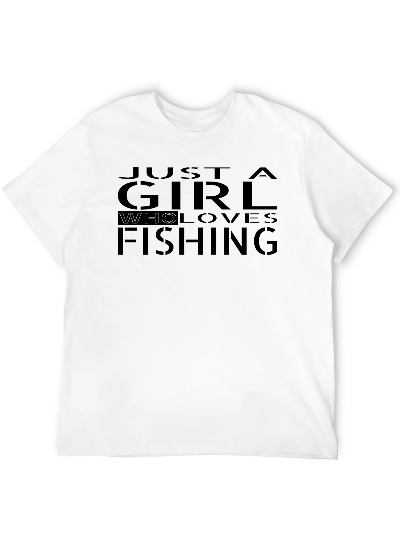 Just a Girl Who Loves Fishing T-Shirt