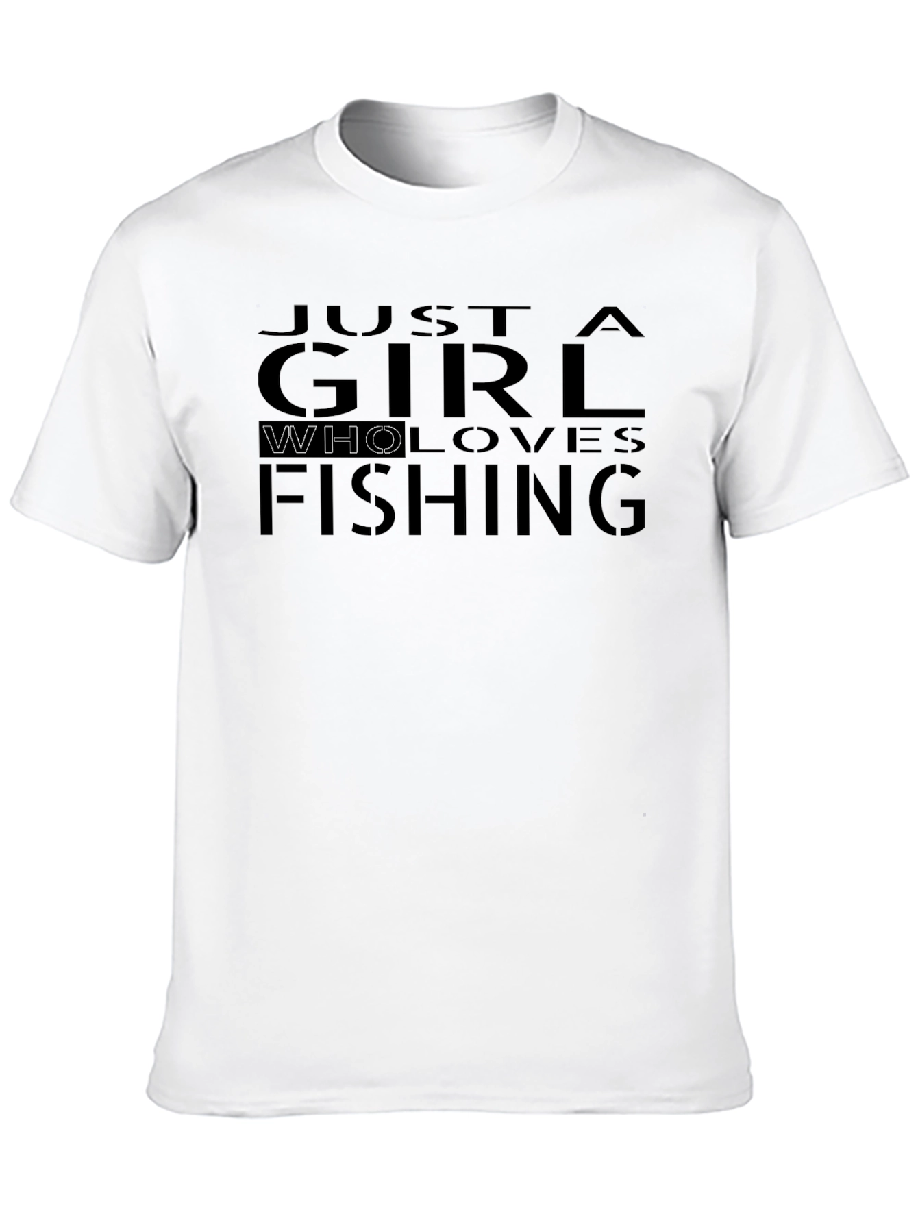 Just a Girl Who Loves Fishing T-Shirt