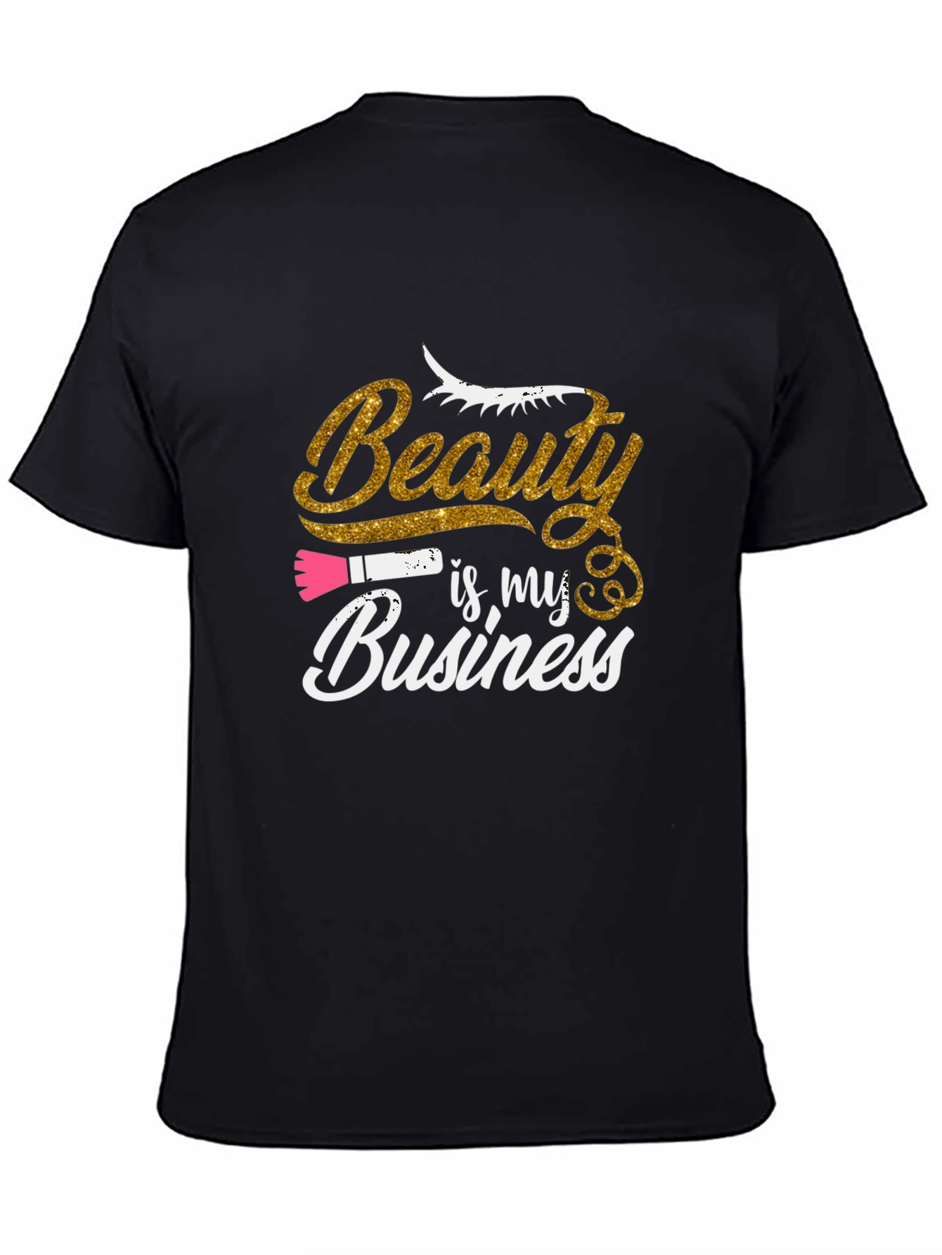 Beauty is My Business Black T-Shirt