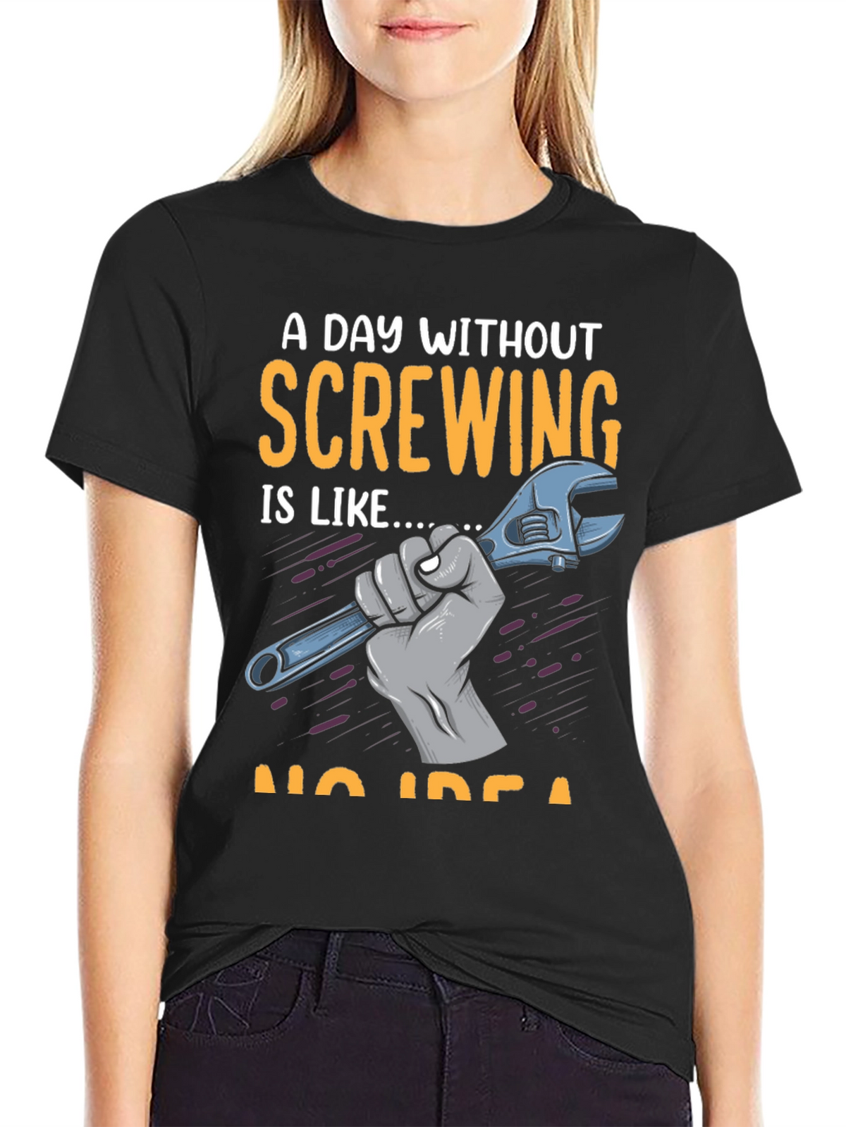 Screw Humor T-Shirt: A Day Without Screwing