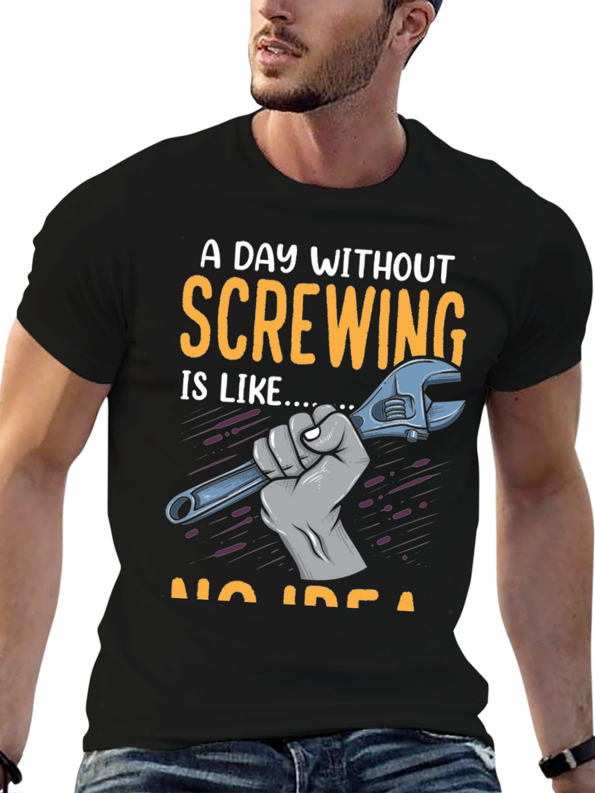 Screw Humor T-Shirt: A Day Without Screwing