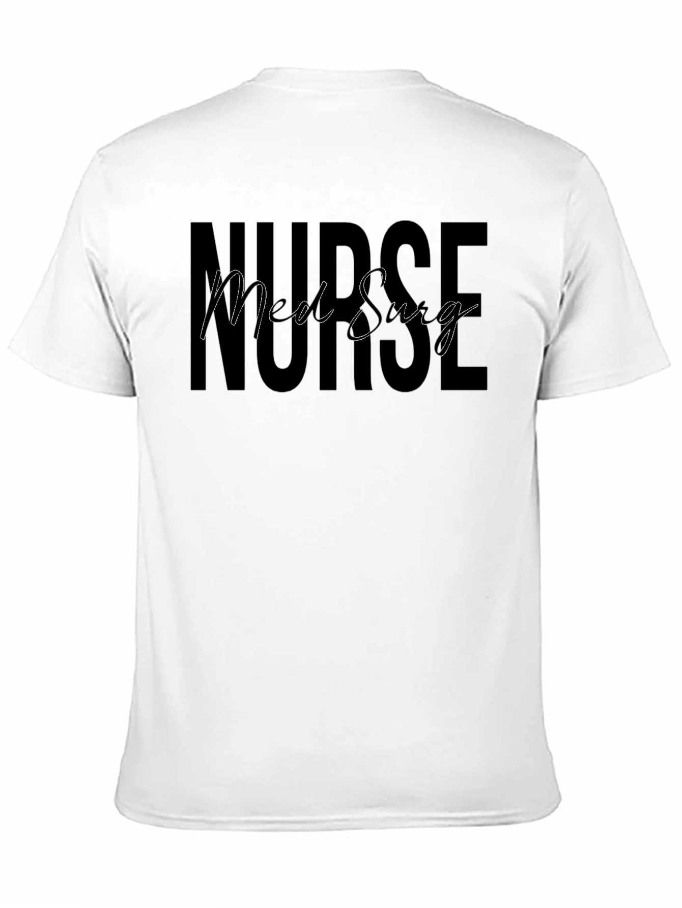 Med Surg Nurse Black T-Shirt