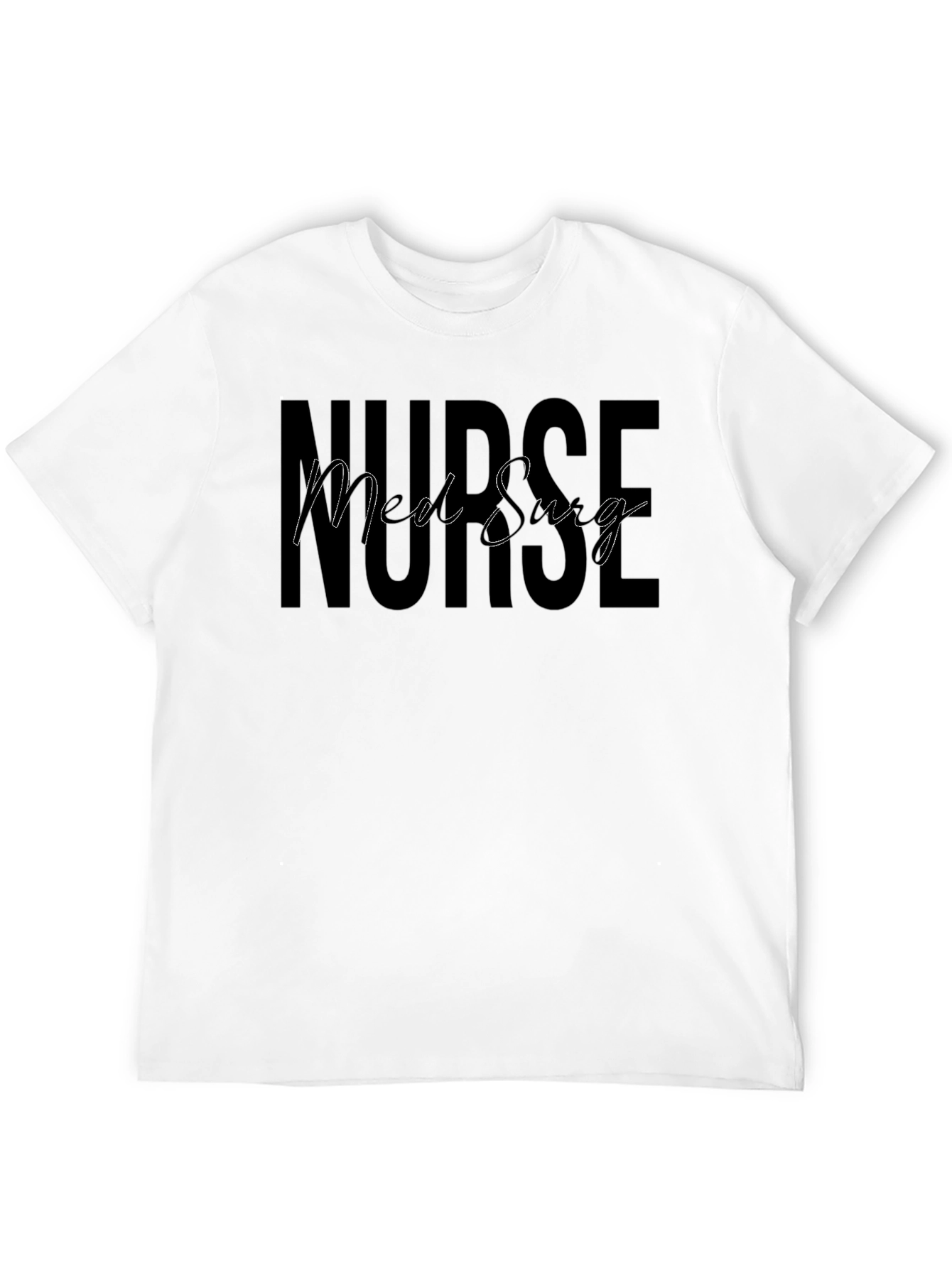 Med Surg Nurse Black T-Shirt