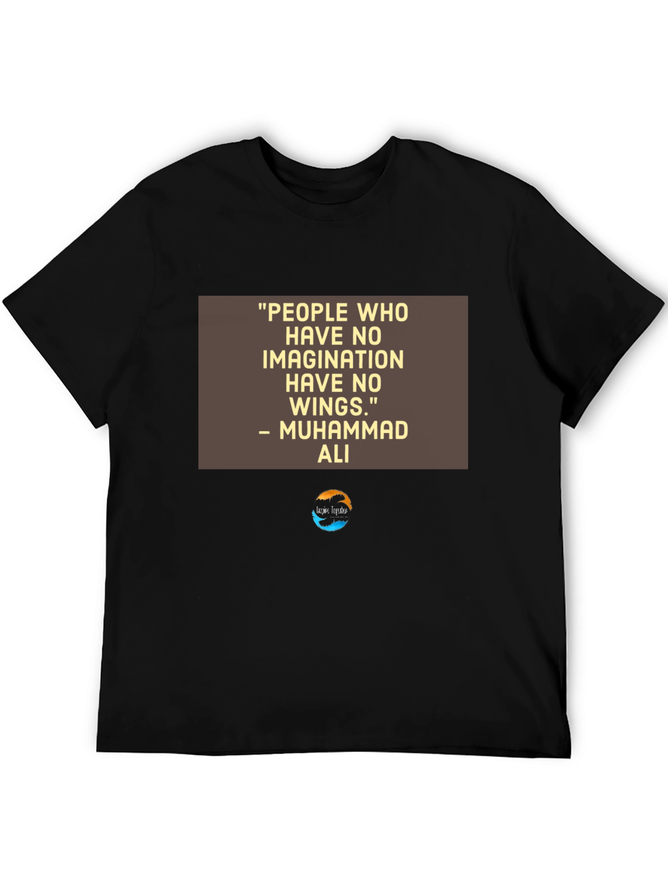 Inspirational Muhammad Ali Quote T-Shirt