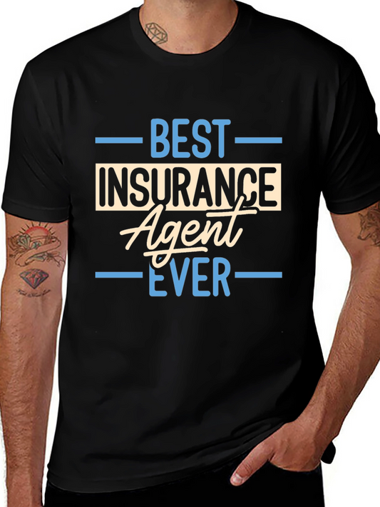 Best Insurance Agent Ever T-Shirt