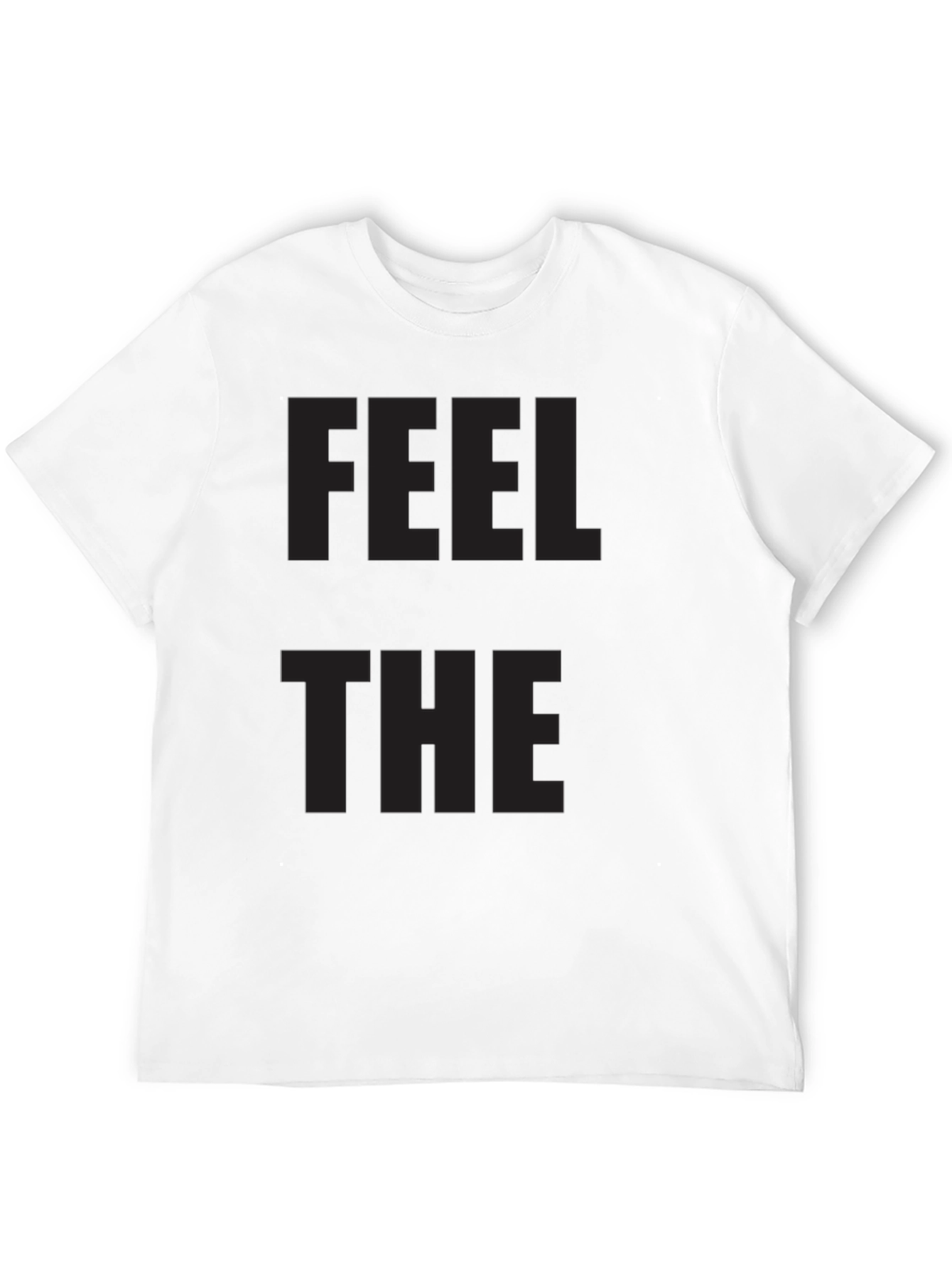 Black Feel The T-Shirt