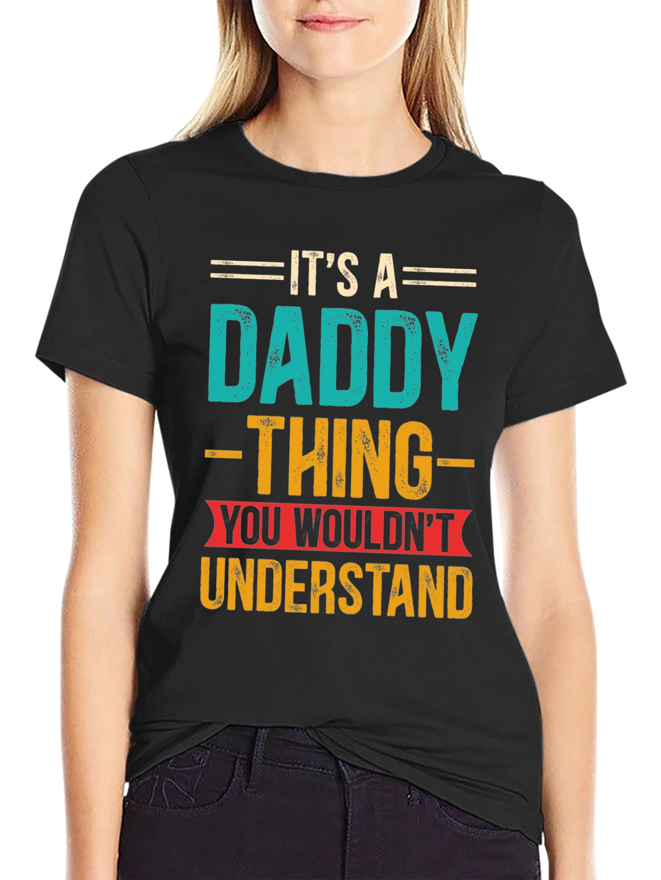Its a Daddy Thing T-Shirt